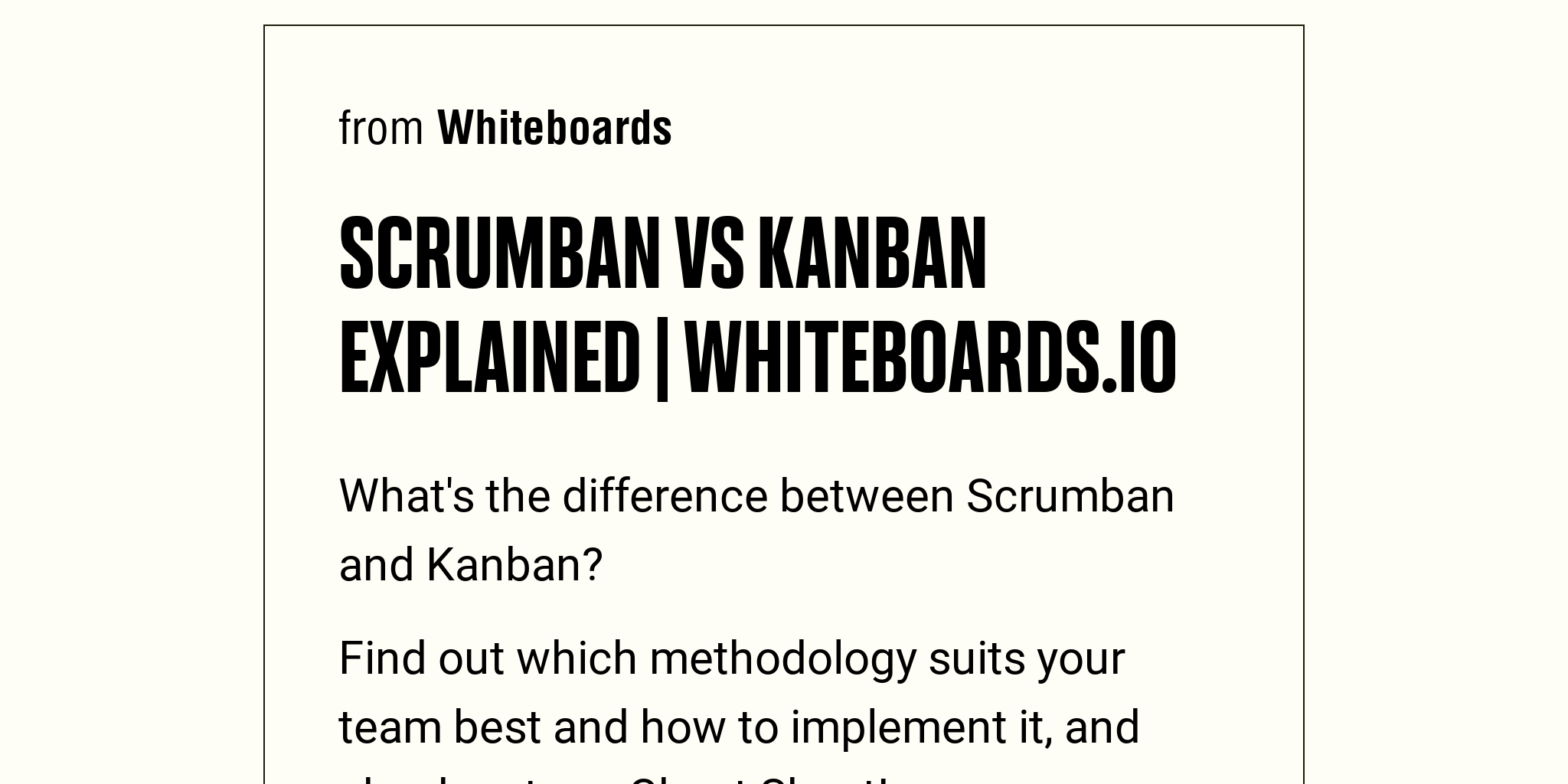 Scrumban vs Kanban Explained | Whiteboards.io - Briefly