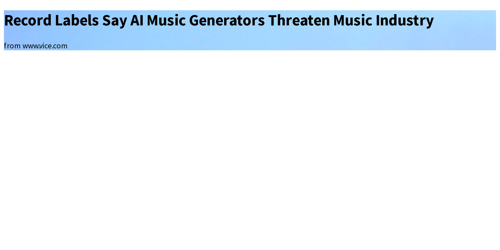 Record Labels Say AI Music Generators Threaten Music Industry Briefly