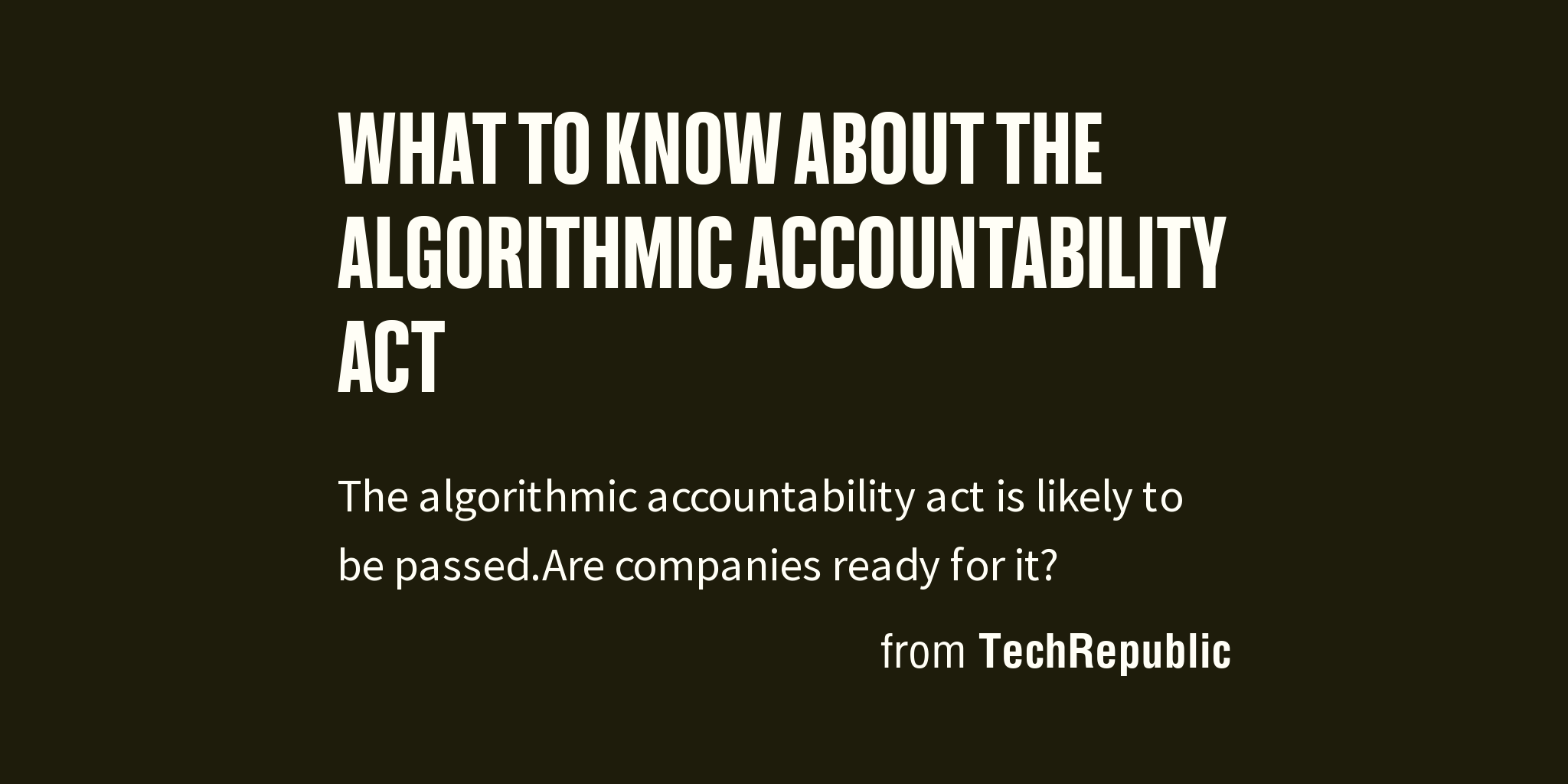 What to know about the Algorithmic Accountability Act Briefly