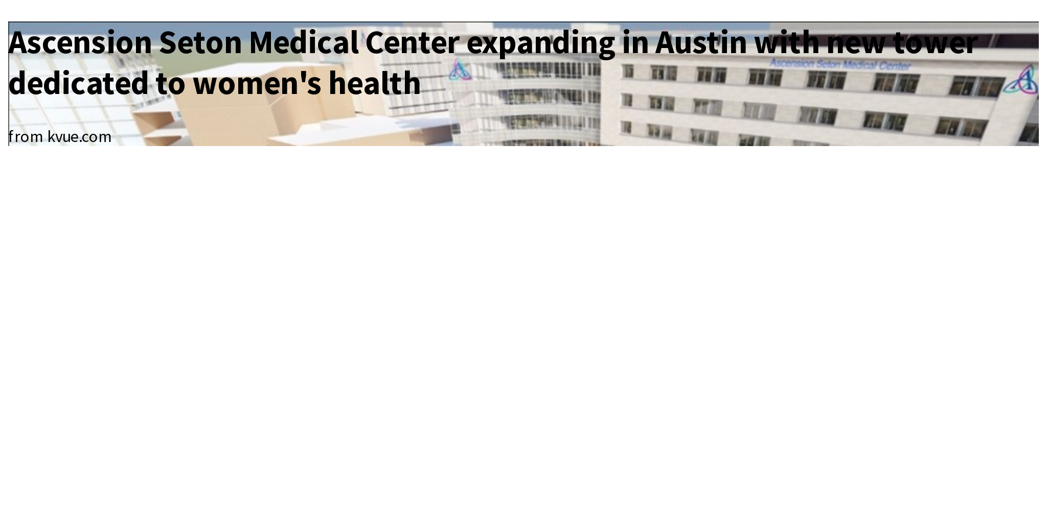 Ascension Seton Medical Center expanding in Austin with new tower