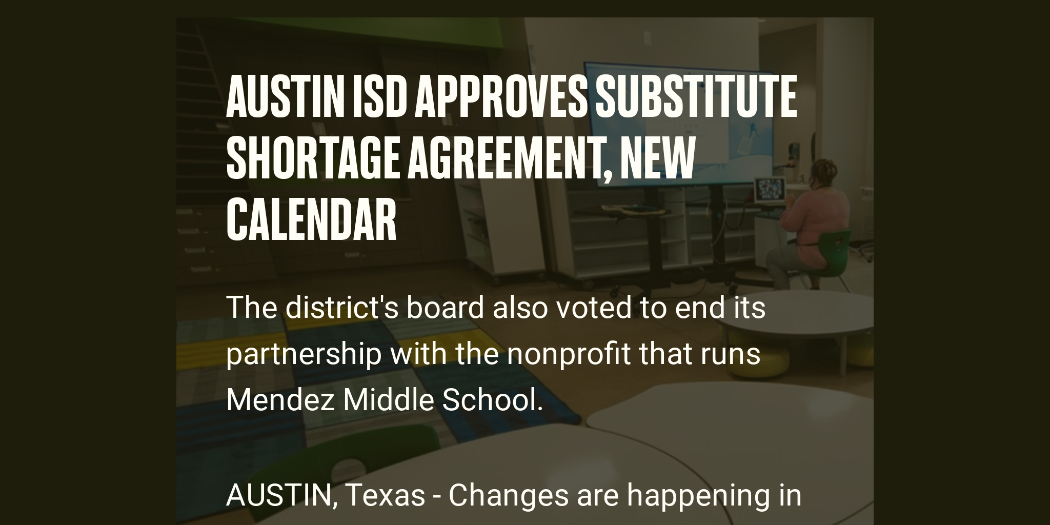 Austin ISD approves substitute shortage agreement, new calendar Briefly