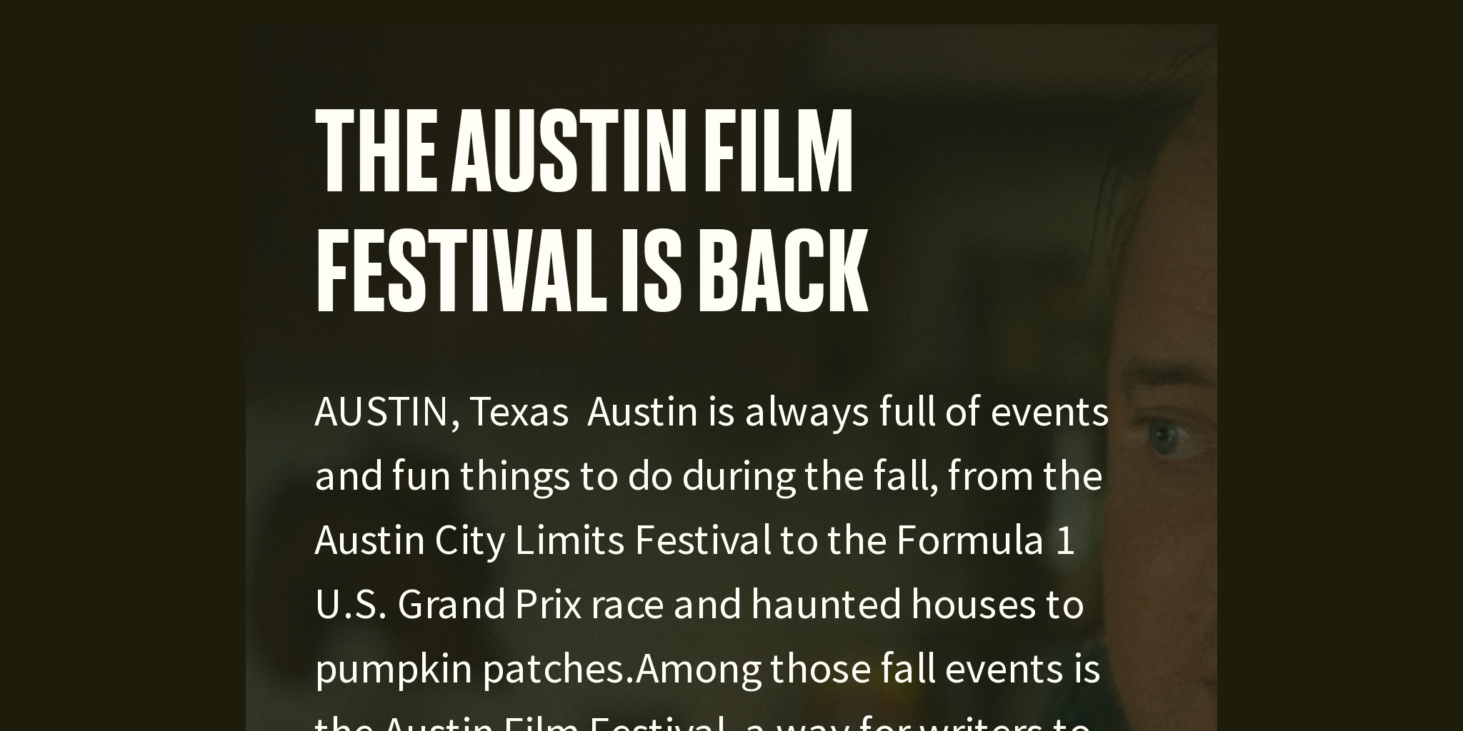 The Austin Film Festival is back Briefly