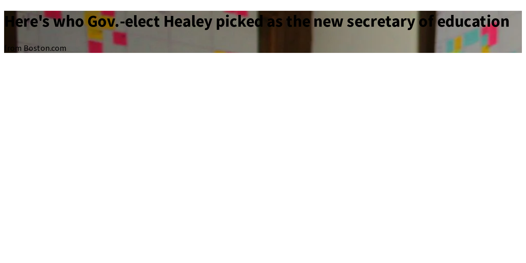 Here's who Gov.elect Healey picked as the new secretary of education Briefly