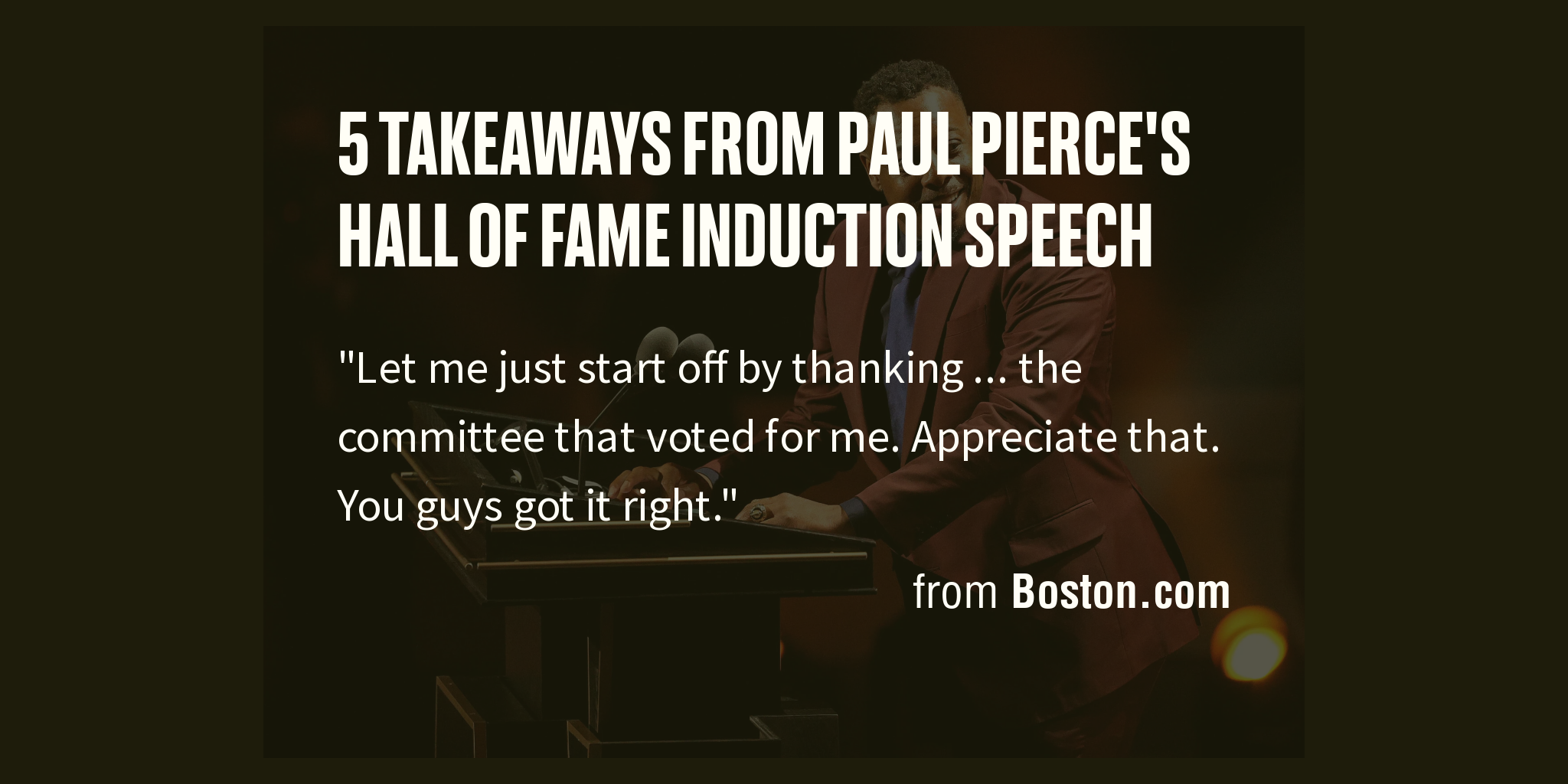 5 takeaways from Paul Pierce's Hall of Fame induction speech Briefly