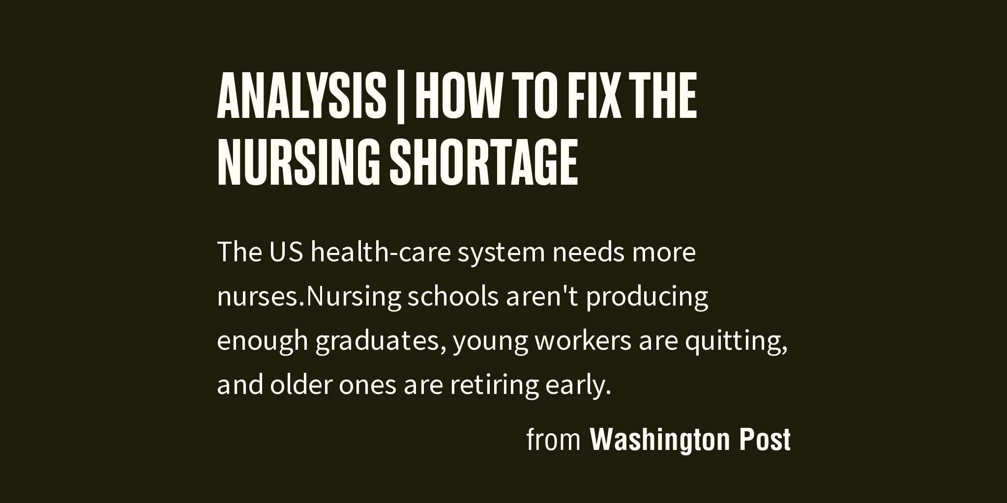 Analysis How to Fix the Nursing Shortage Briefly
