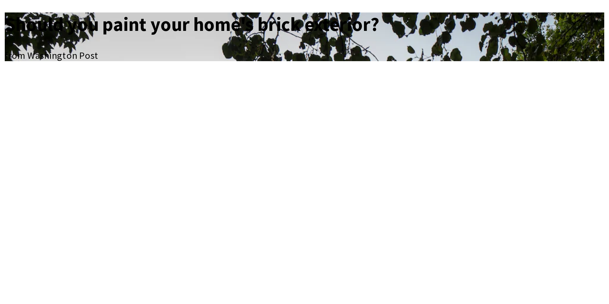 Should you paint your home's brick exterior? Briefly