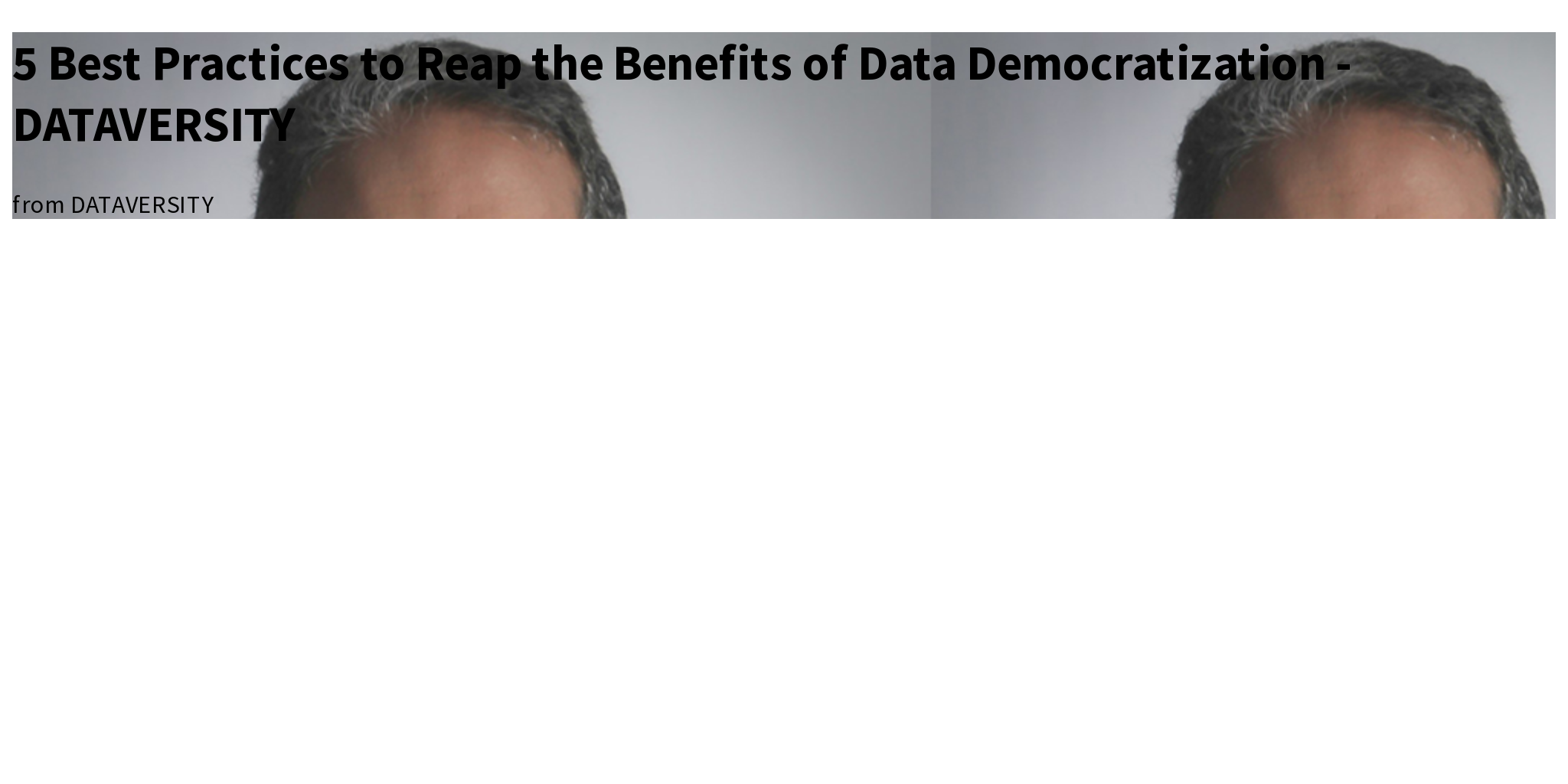 5 Best Practices to Reap the Benefits of Data Democratization