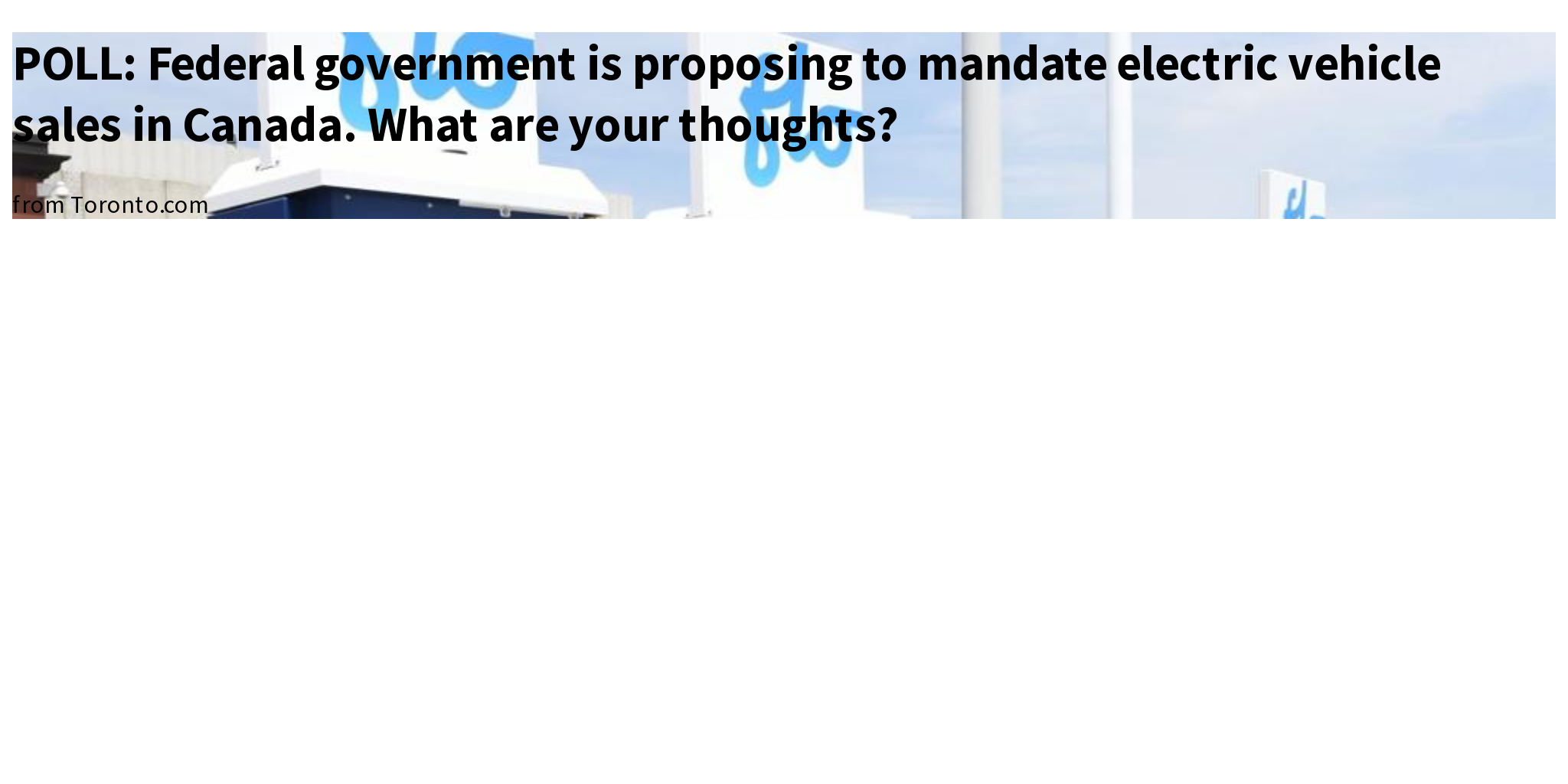 POLL Federal government is proposing to mandate electric vehicle sales