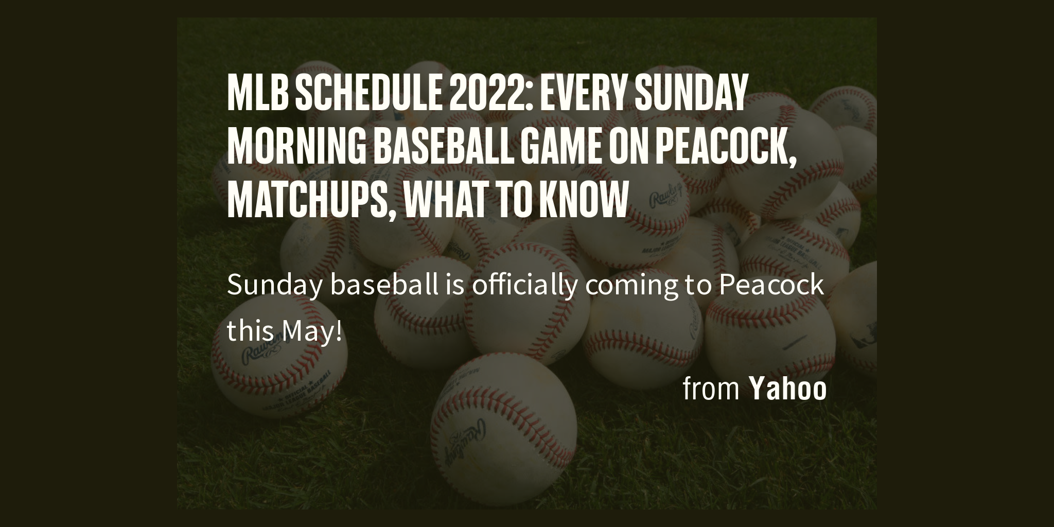 MLB schedule 2022 Every Sunday morning baseball game on Peacock