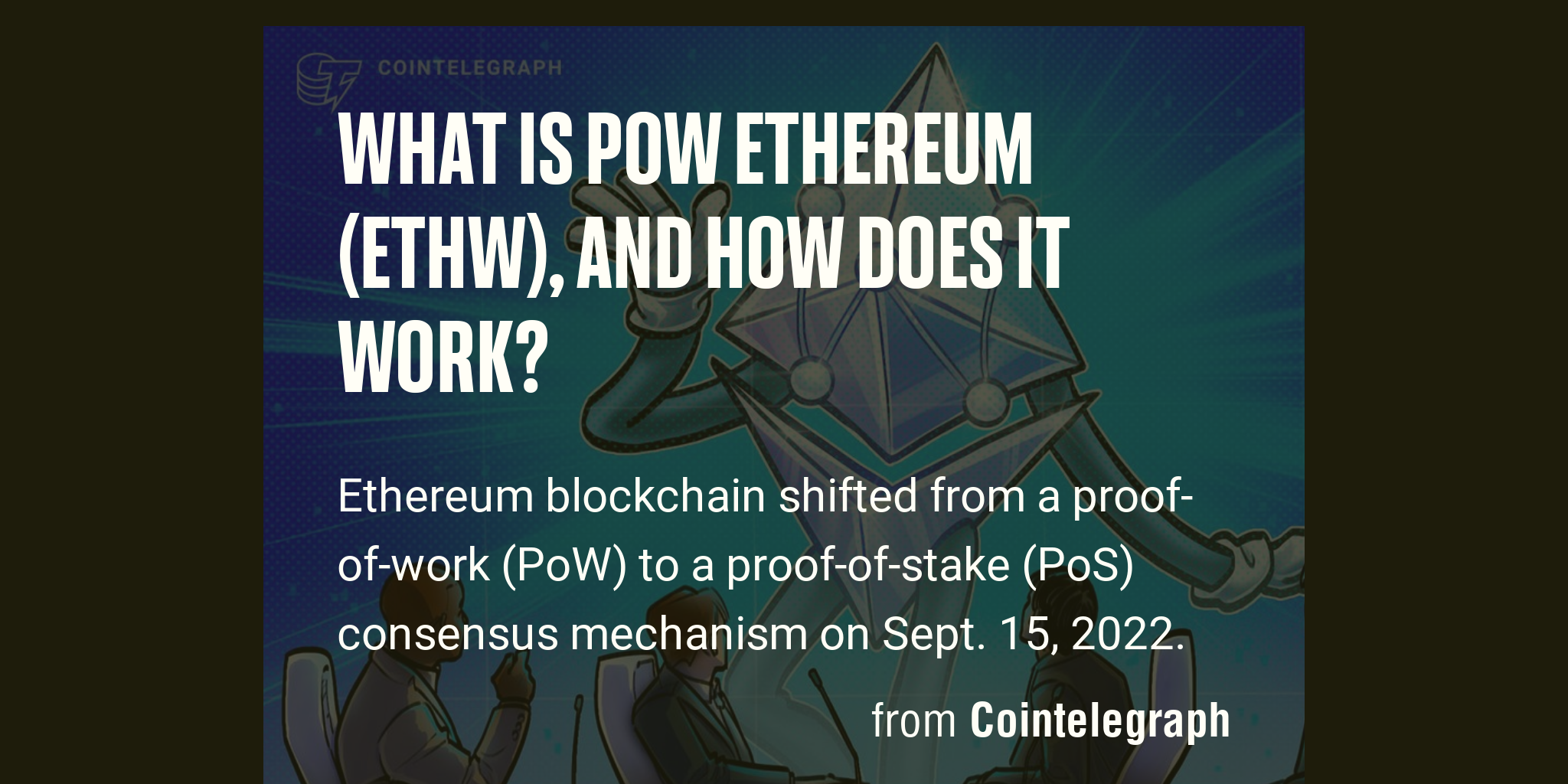 What Is Pow Ethereum Ethw And How Does It Work Briefly 5326