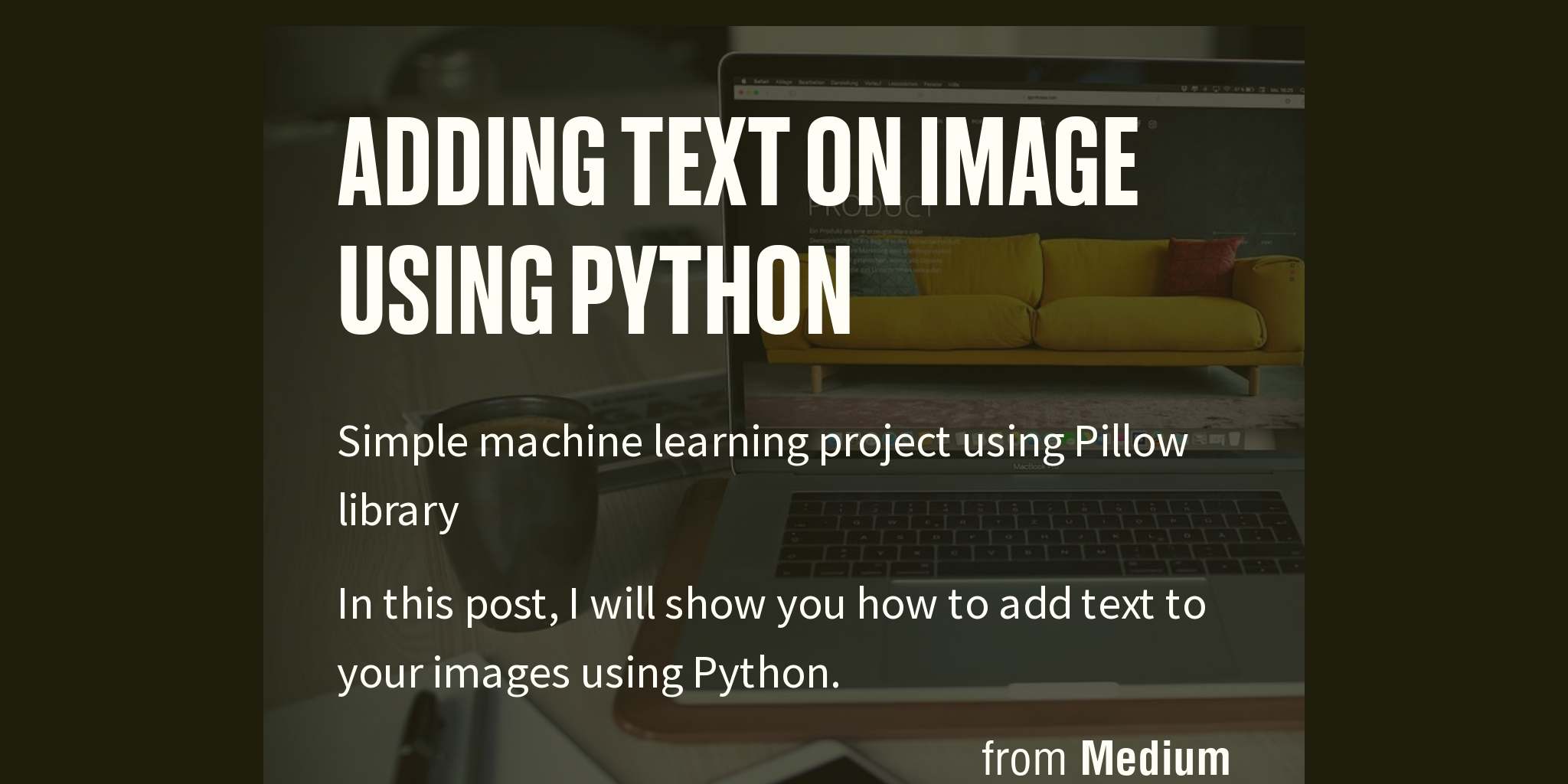 Adding Text on Image using Python - Briefly