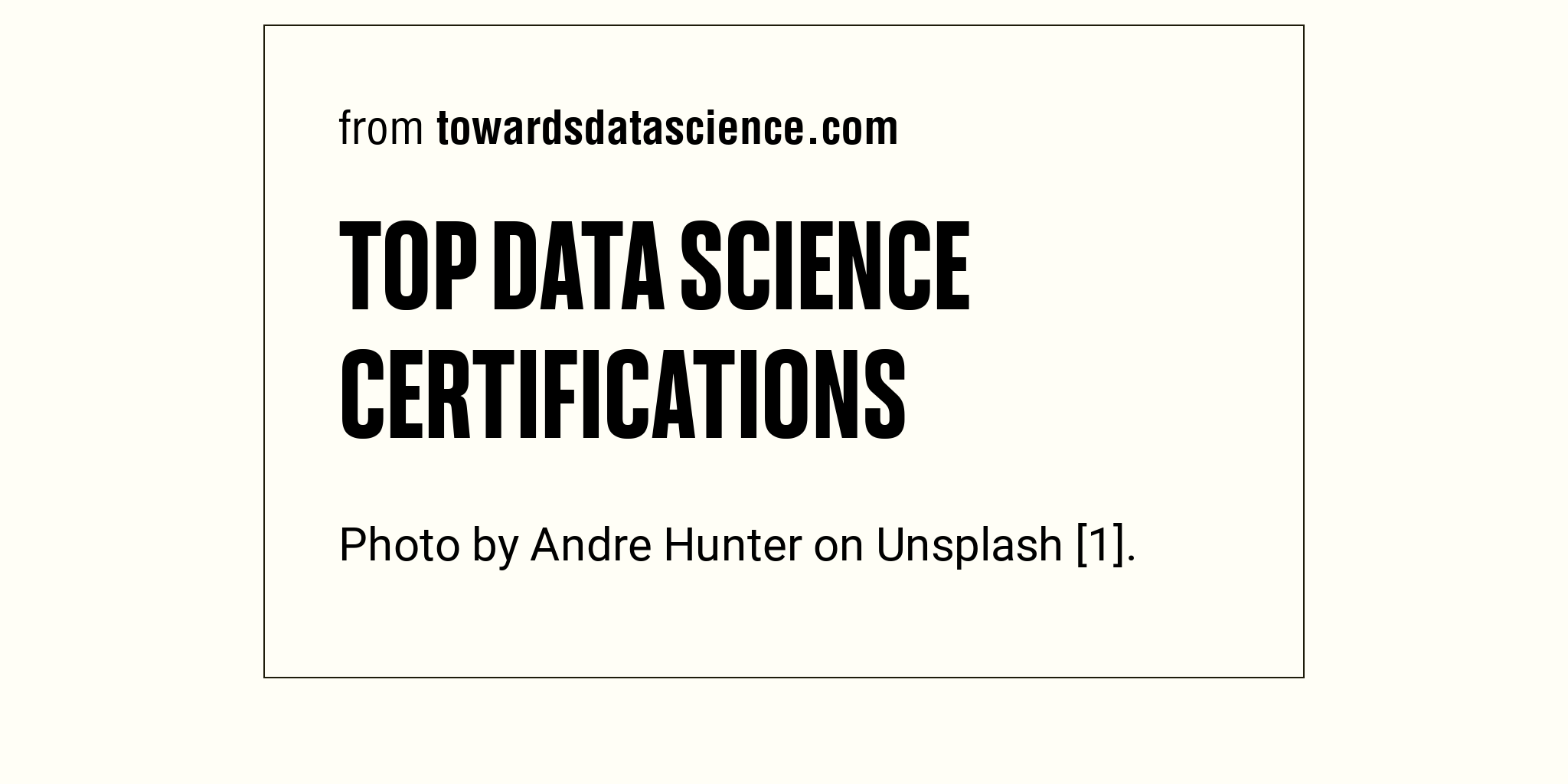 Top Data Science Certifications Briefly