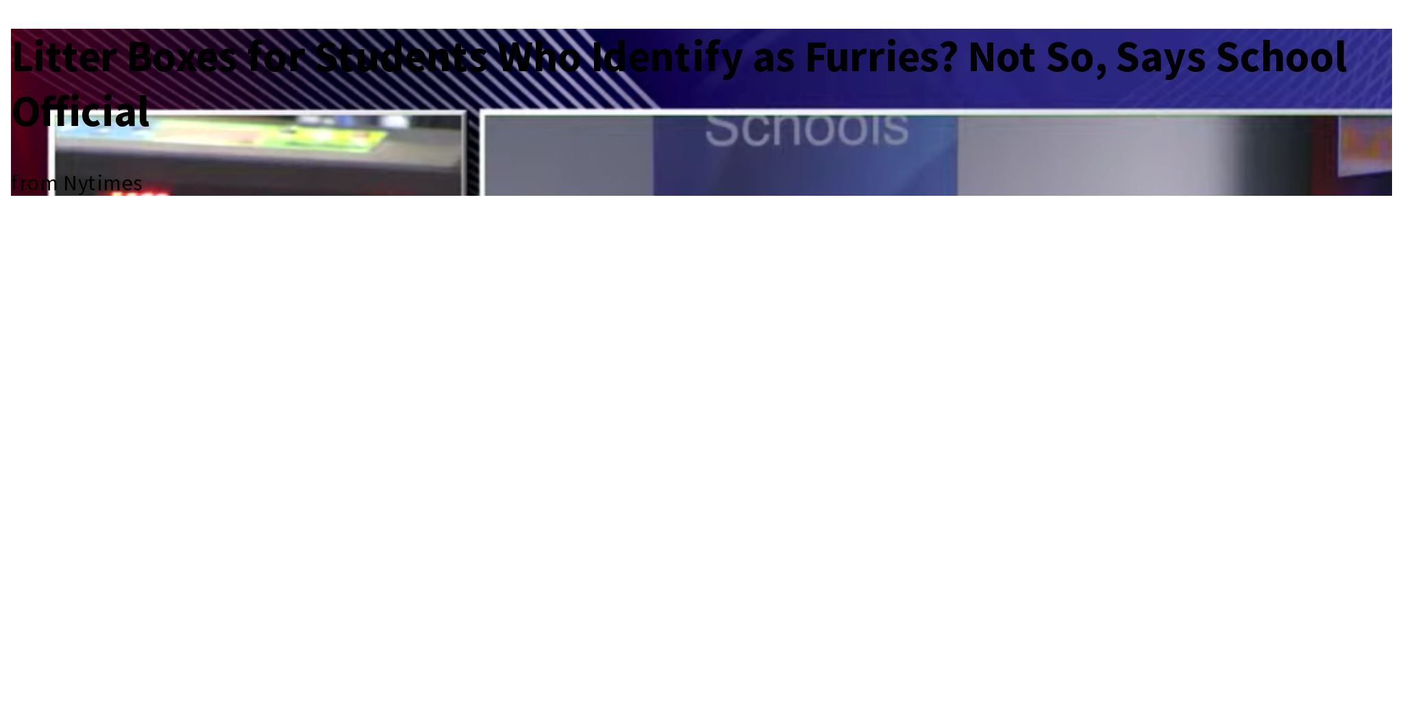 Litter Boxes for Students Who Identify as Furries? Not So, Says School