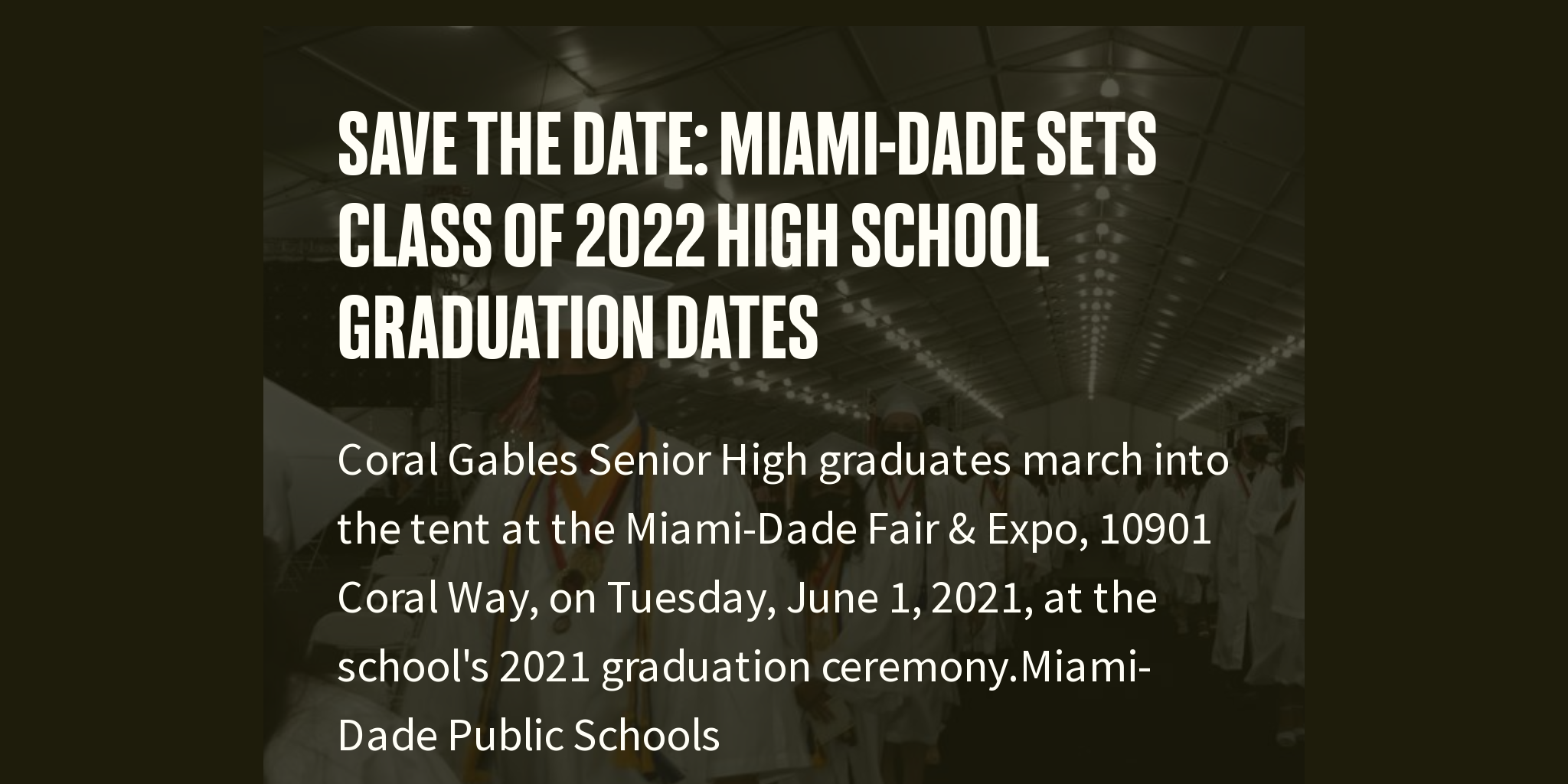 Save the date MiamiDade sets Class of 2022 high school graduation