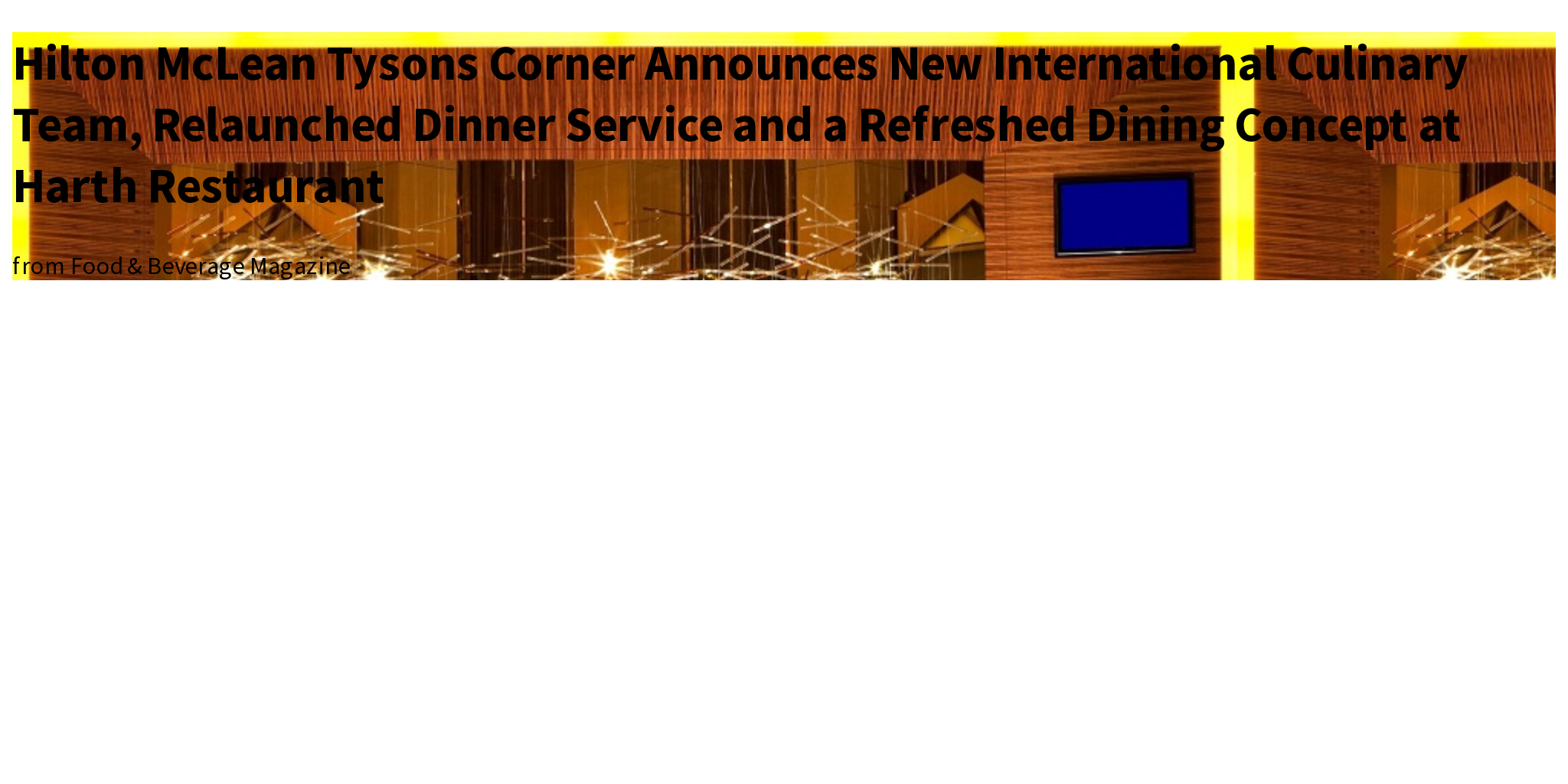 Hilton McLean Tysons Corner Announces New International Culinary Team
