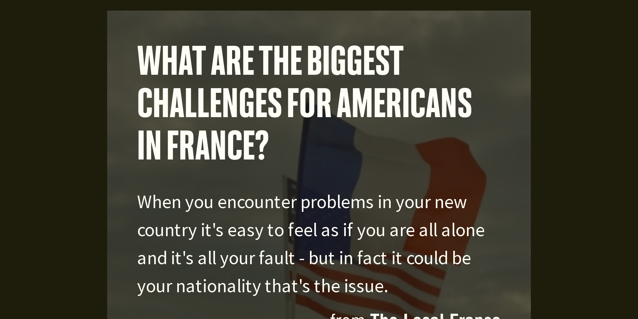 What are the biggest challenges for Americans in France? Briefly