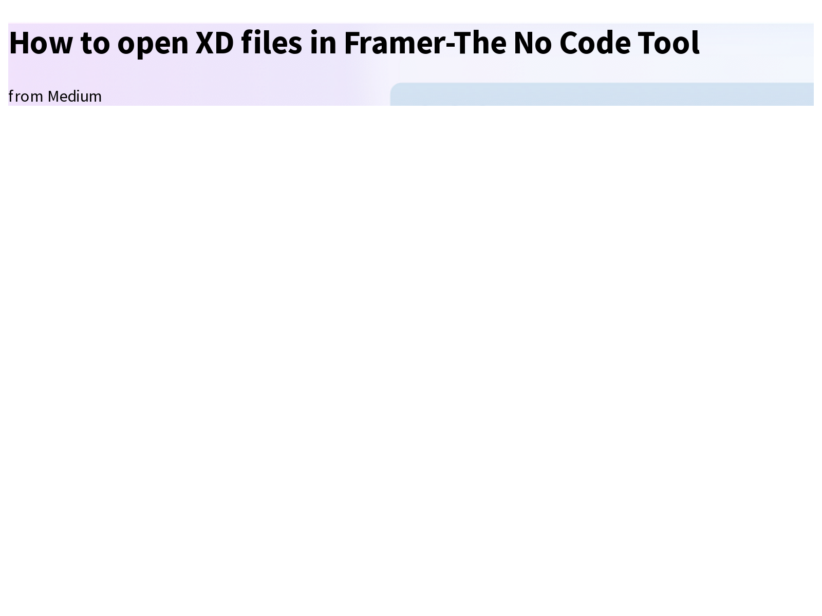 How to open XD files in FramerThe No Code Tool Graphic design Briefly
