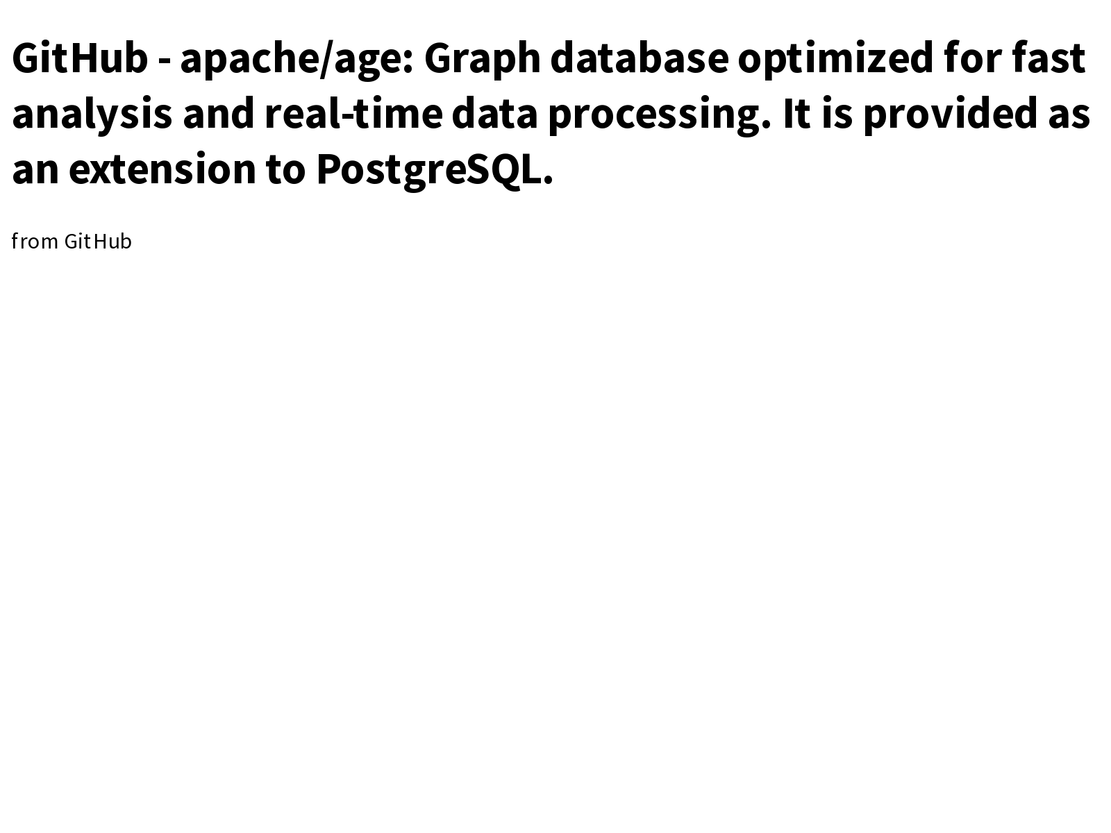 GitHub apache/age Graph database optimized for fast analysis and