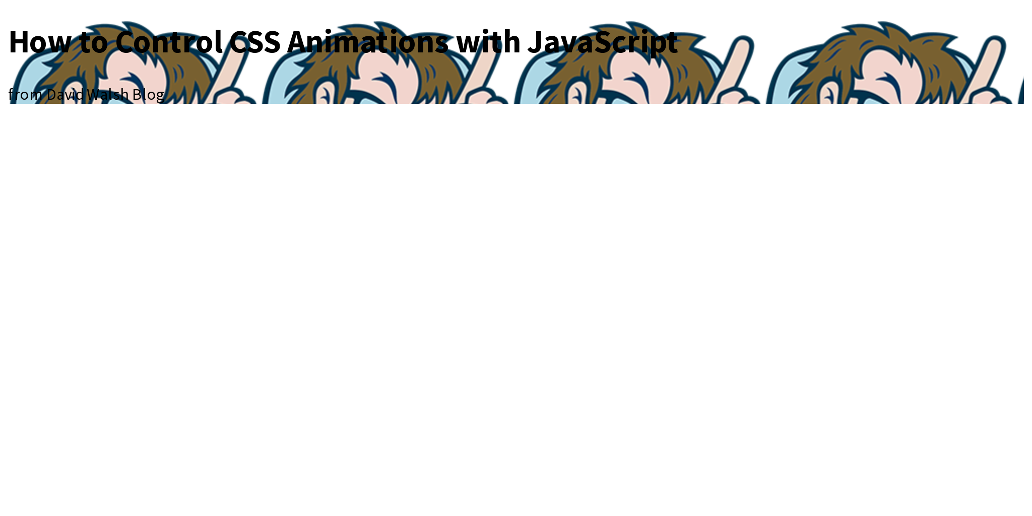 How to Control CSS Animations with JavaScript Briefly