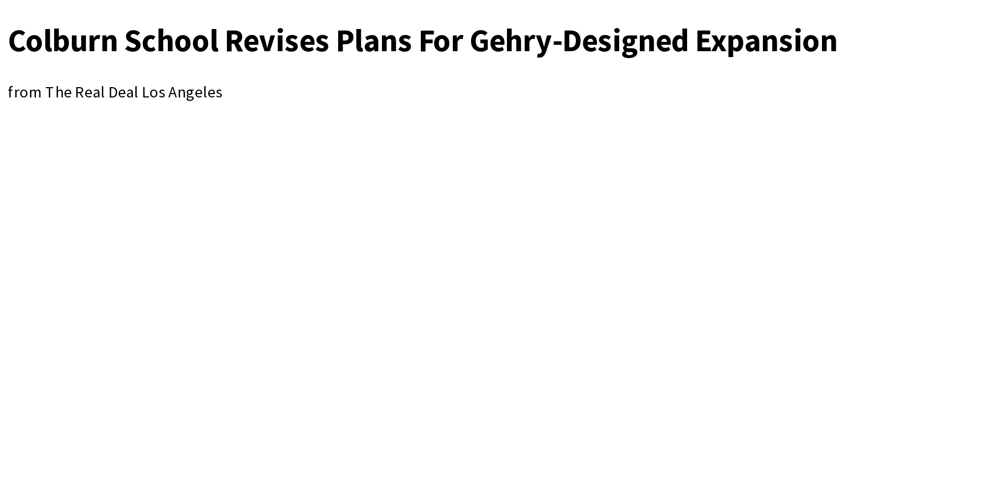 Colburn School Revises Plans For GehryDesigned Expansion Briefly