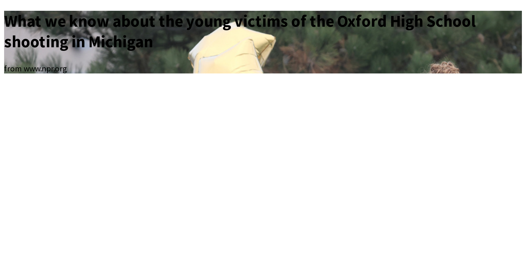 What we know about the young victims of the Oxford High School shooting