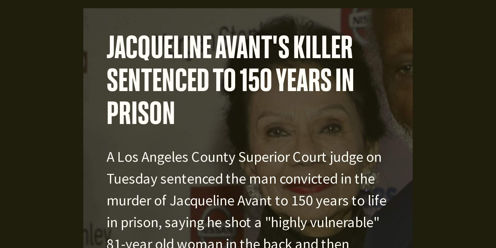 Jacqueline Avant's killer sentenced to 150 years in prison - Briefly