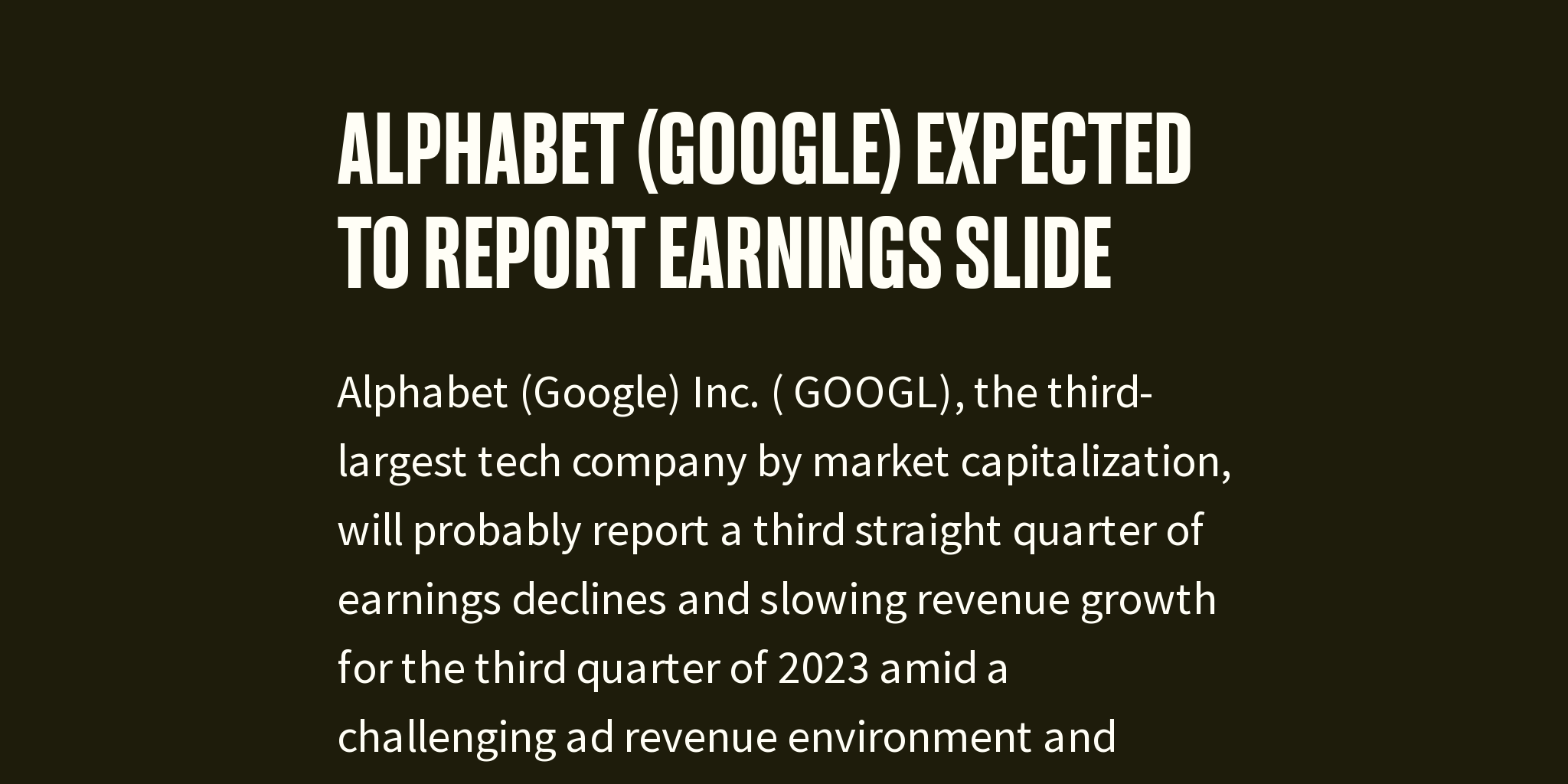 Alphabet (Google) Expected to Report Earnings Slide Briefly