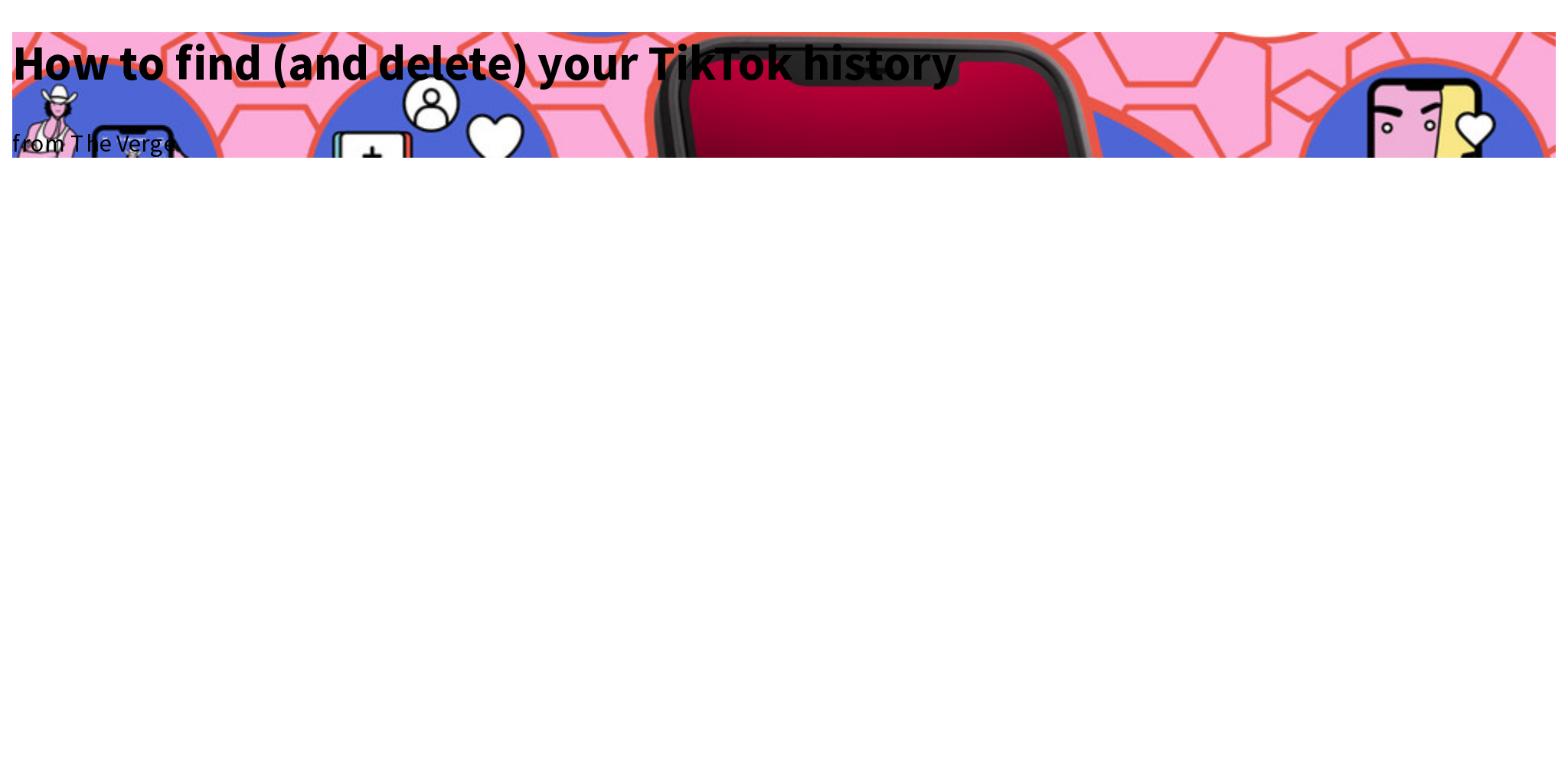 How to find (and delete) your TikTok history Briefly