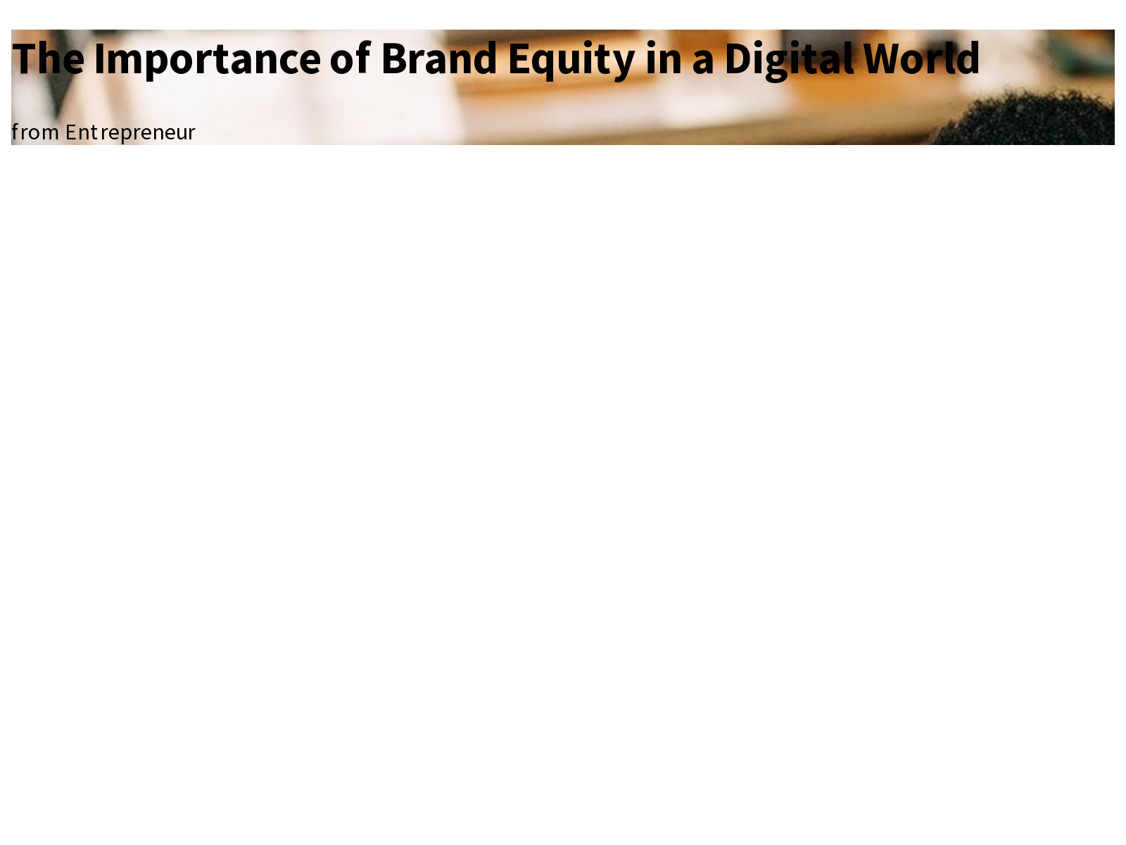 The Importance of Brand Equity in a Digital World Marketing Briefly