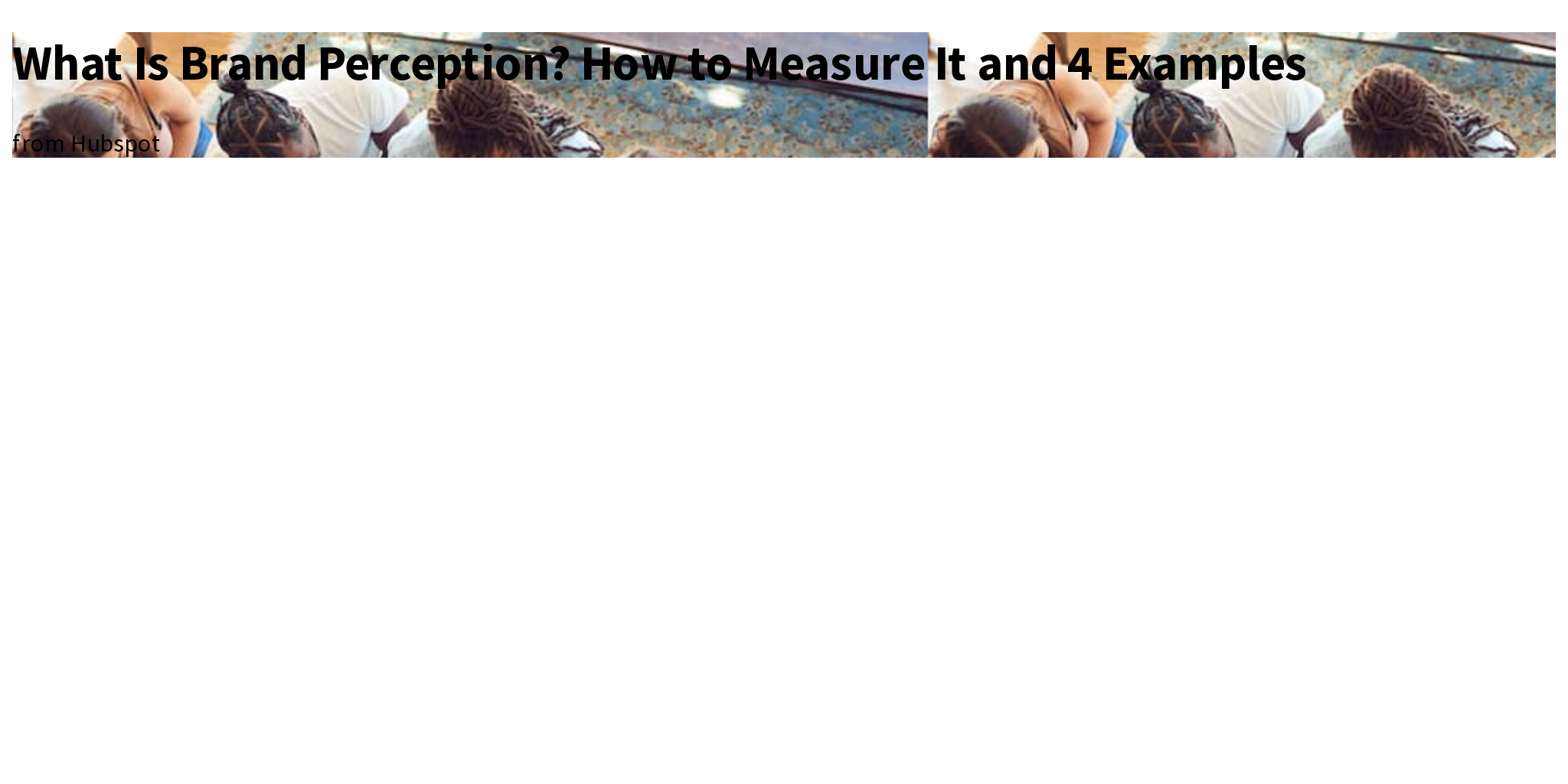 What Is Brand Perception? How to Measure It and 4 Examples Briefly