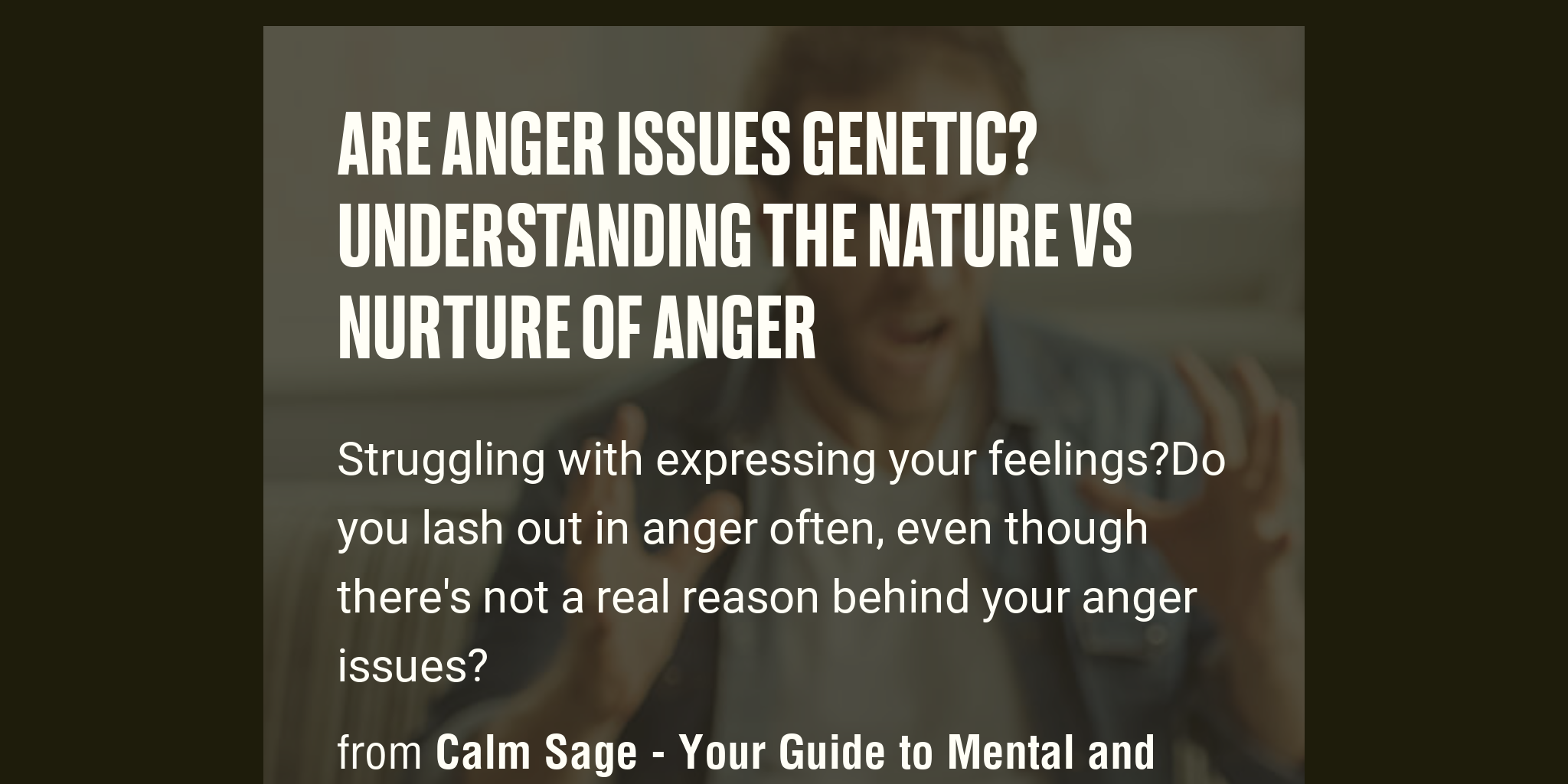 are-anger-issues-genetic-understanding-the-nature-vs-nurture-of-anger