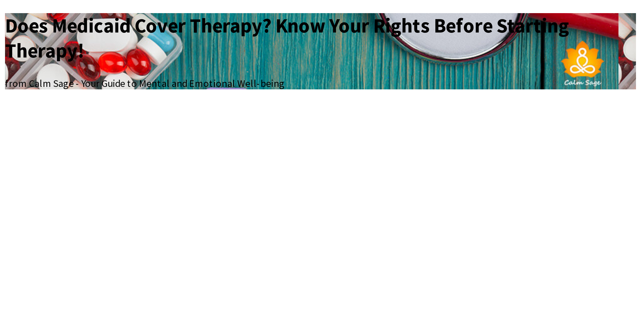 Does Medicaid Cover Therapy? Know Your Rights Before Starting Therapy