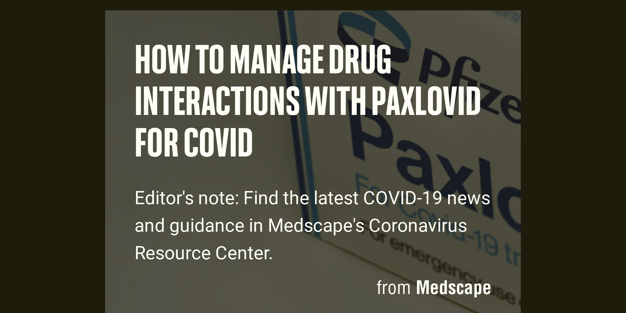 How to Manage Drug Interactions With Paxlovid for COVID - Briefly