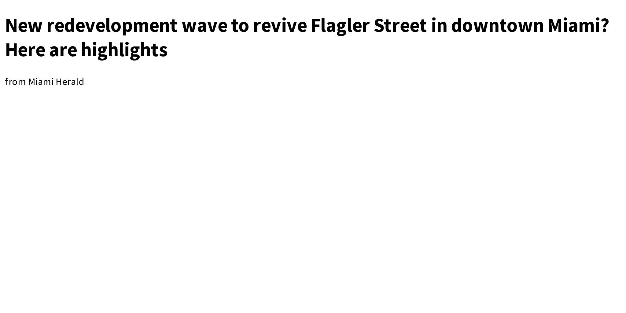 New redevelopment wave to revive Flagler Street in downtown Miami? Here