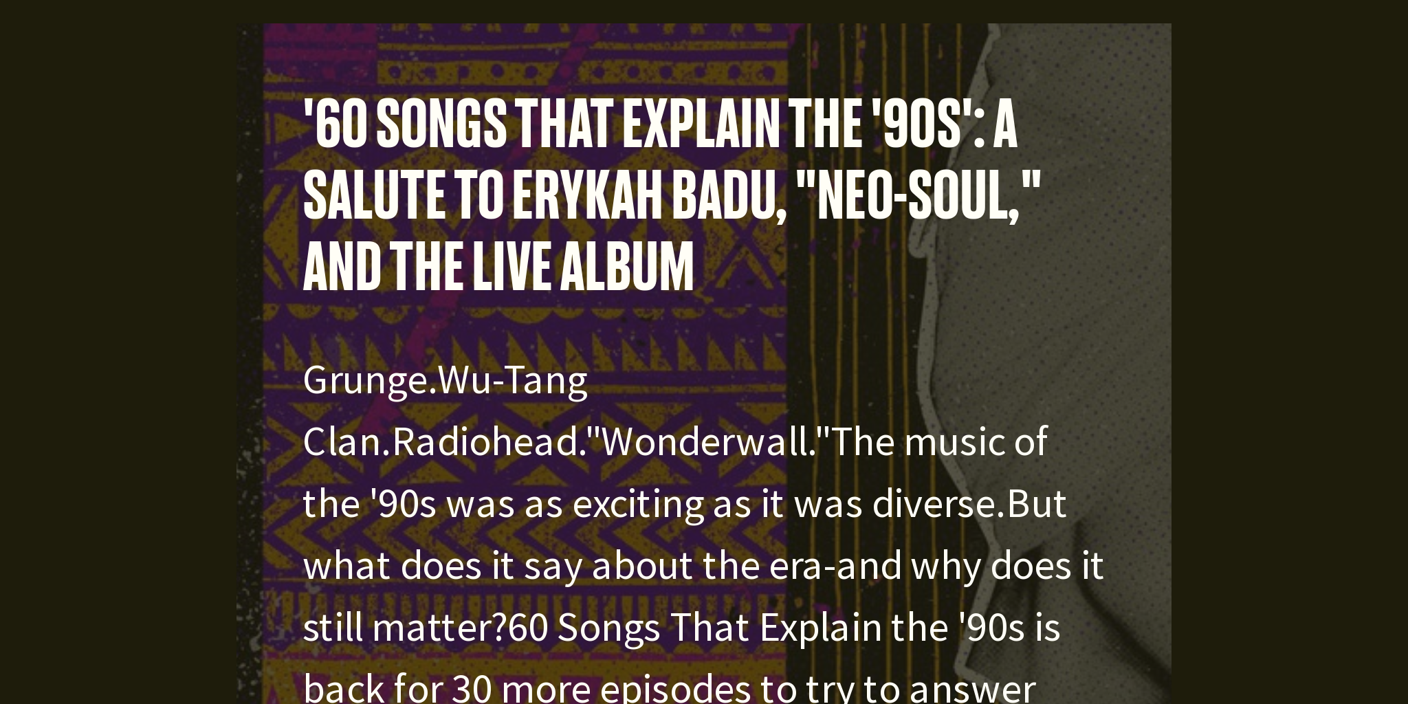 60-songs-that-explain-the-90s-a-salute-to-erykah-badu-neo-soul