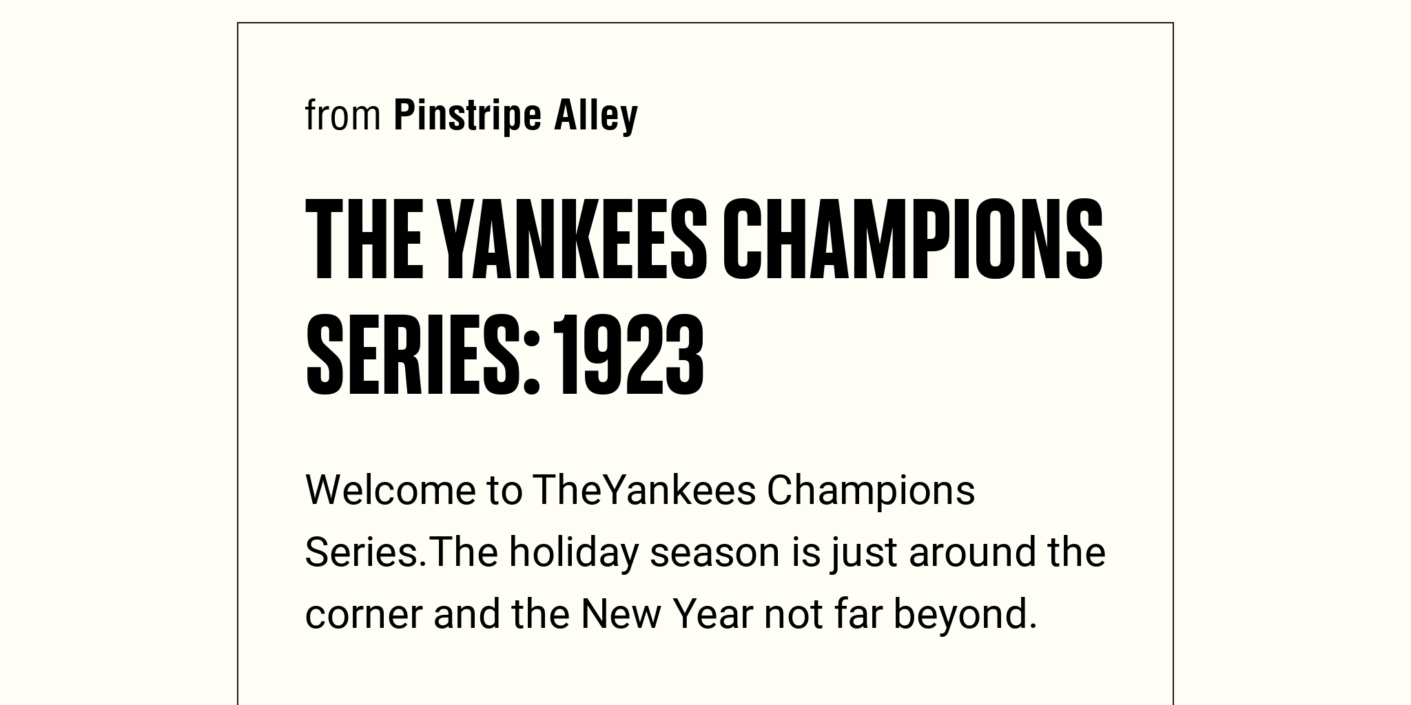 The Yankees Champions Series: 1923 - Briefly