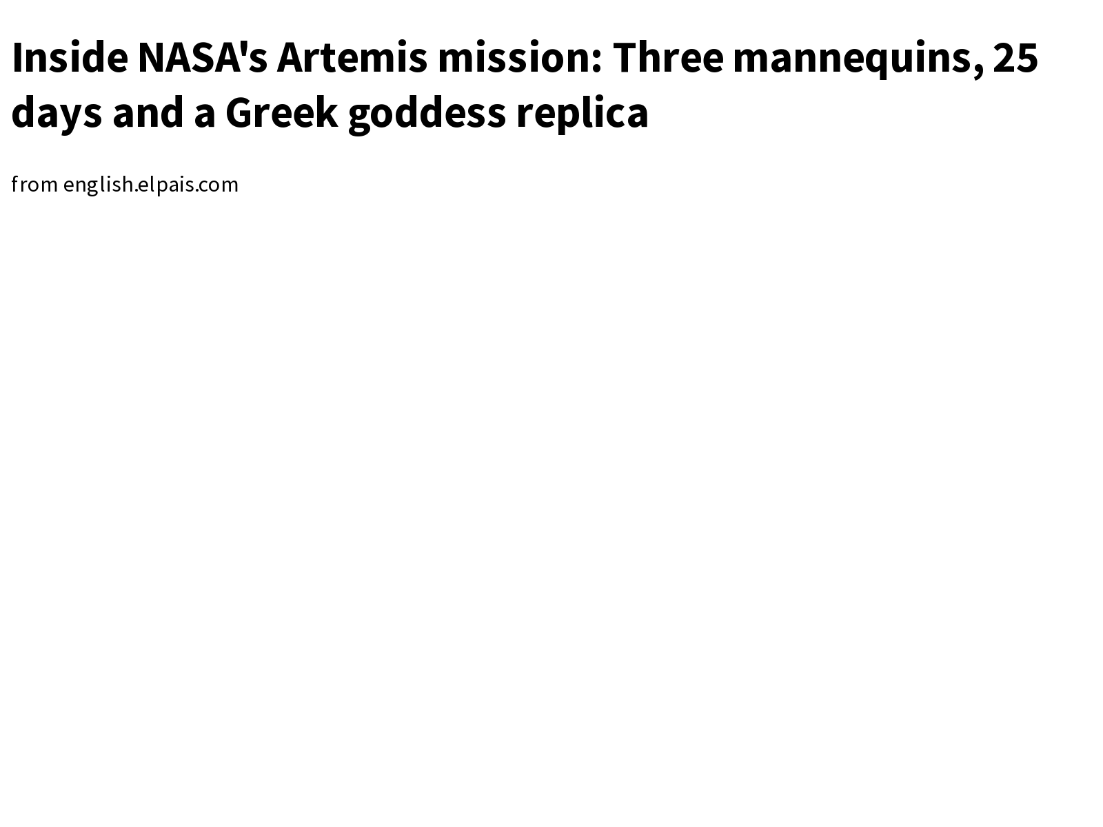 Inside NASA's Artemis mission Three mannequins, 25 days and a Greek