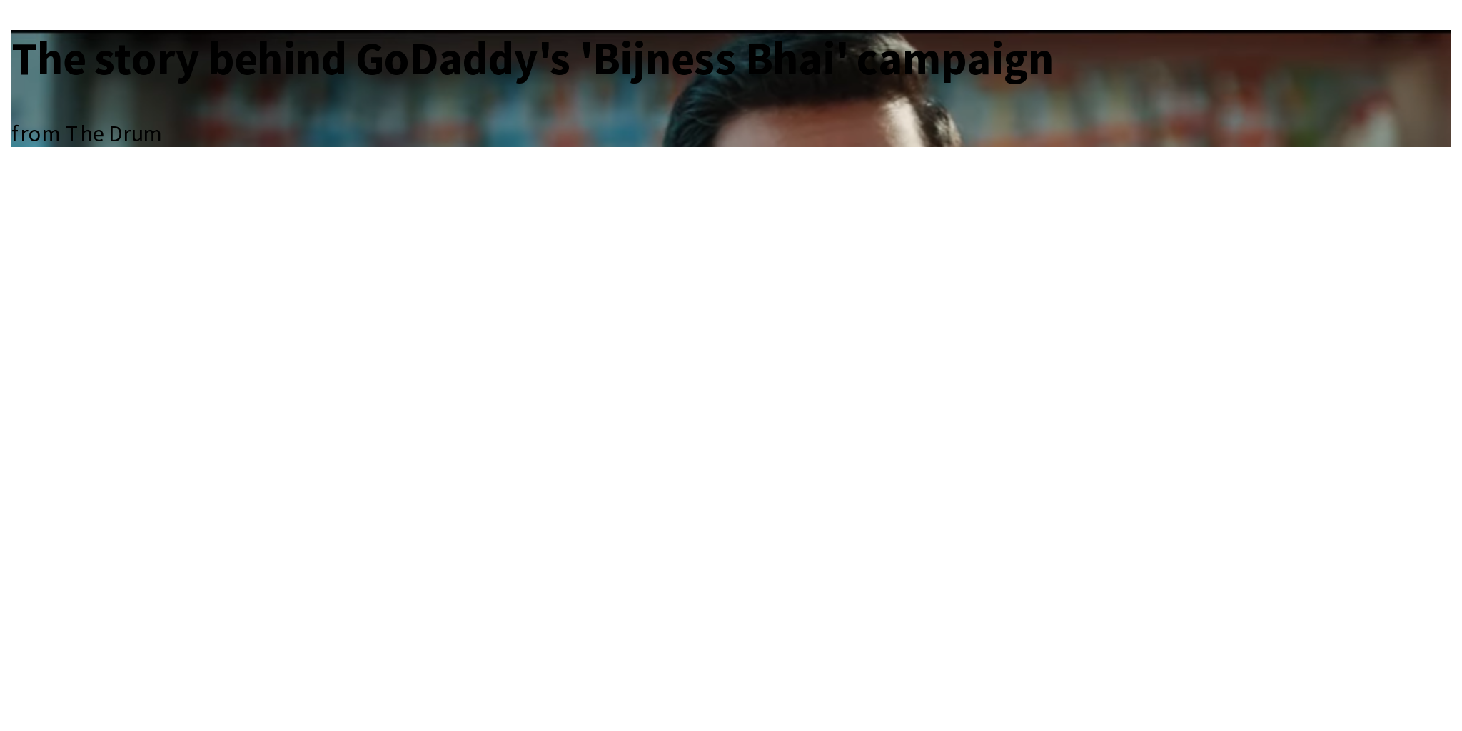 The Story Behind GoDaddy s Bijness Bhai Campaign Briefly
