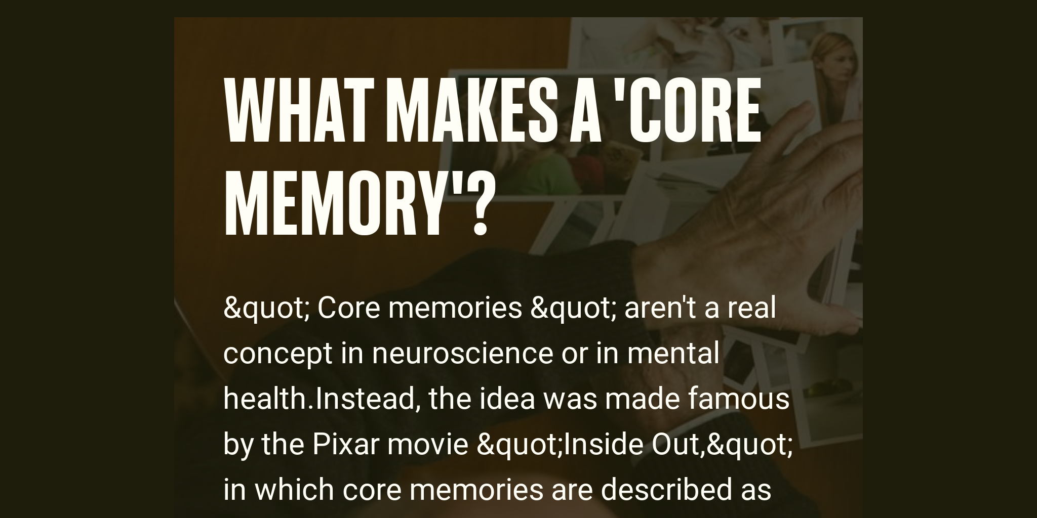 What Makes A 'Core Memory'? Briefly