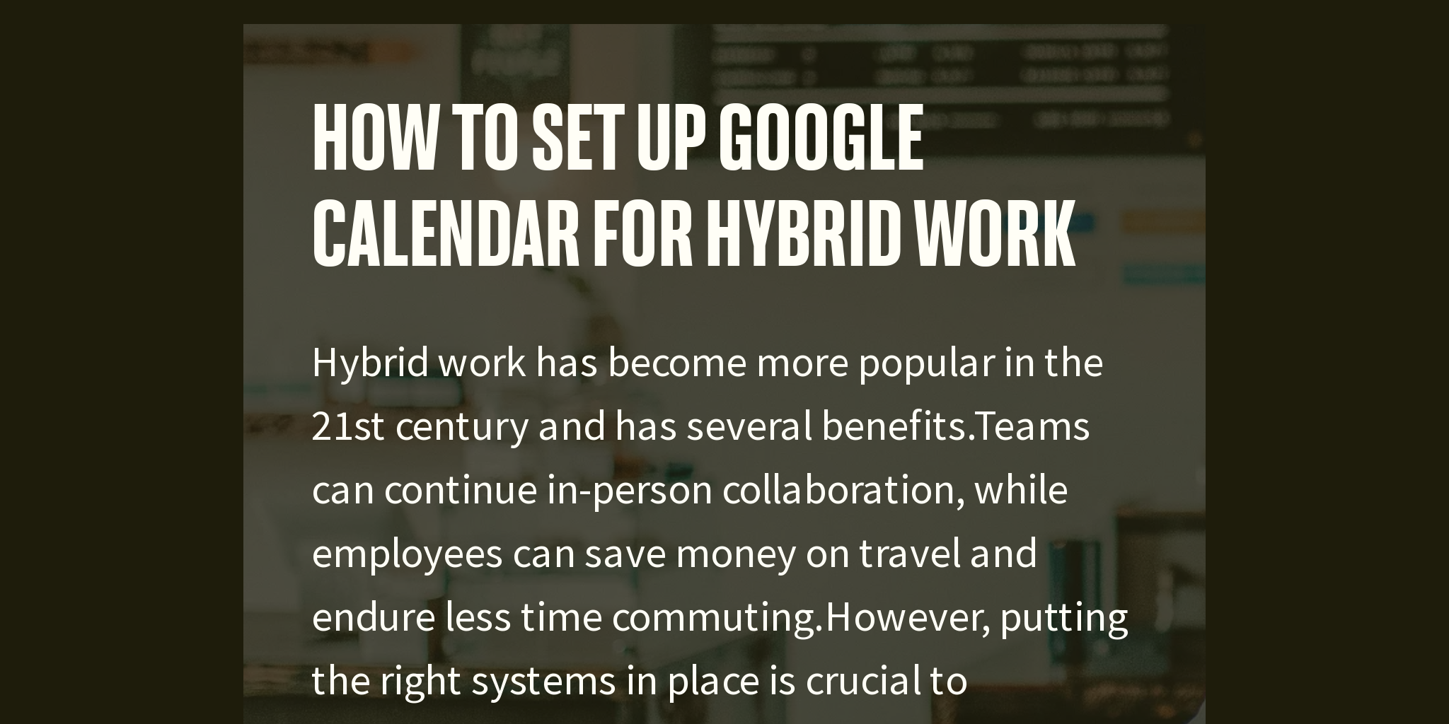 How to Set Up Google Calendar for Hybrid Work Briefly