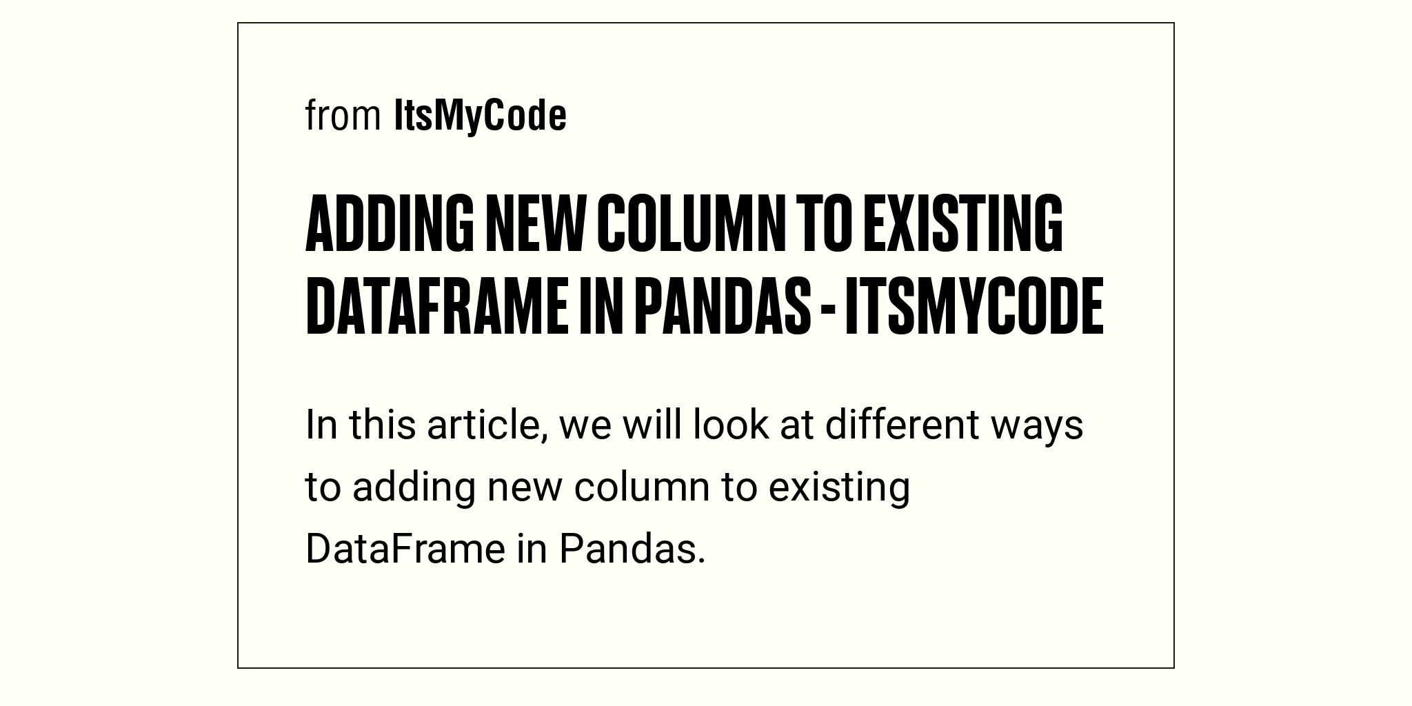 adding-new-column-to-existing-dataframe-in-pandas-itsmycode-briefly