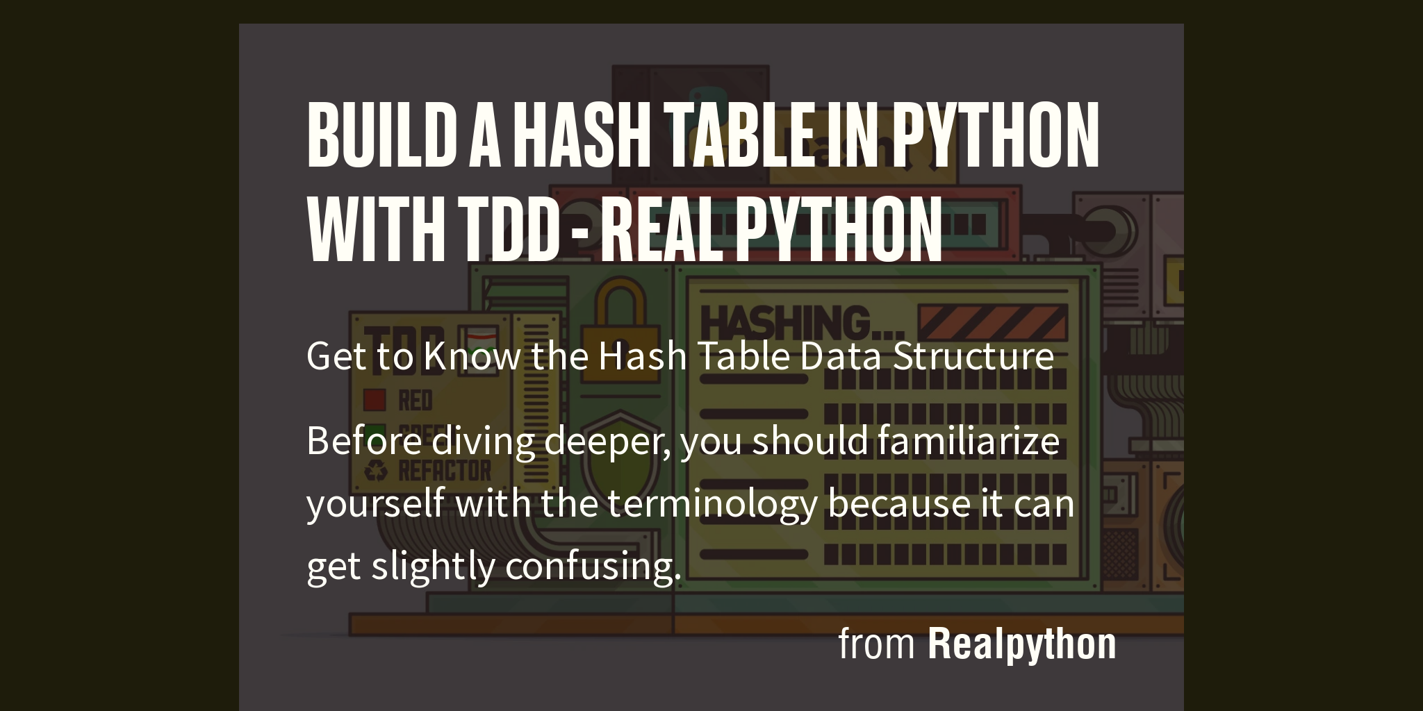 Build A Hash Table In Python With Tdd Real Python Briefly