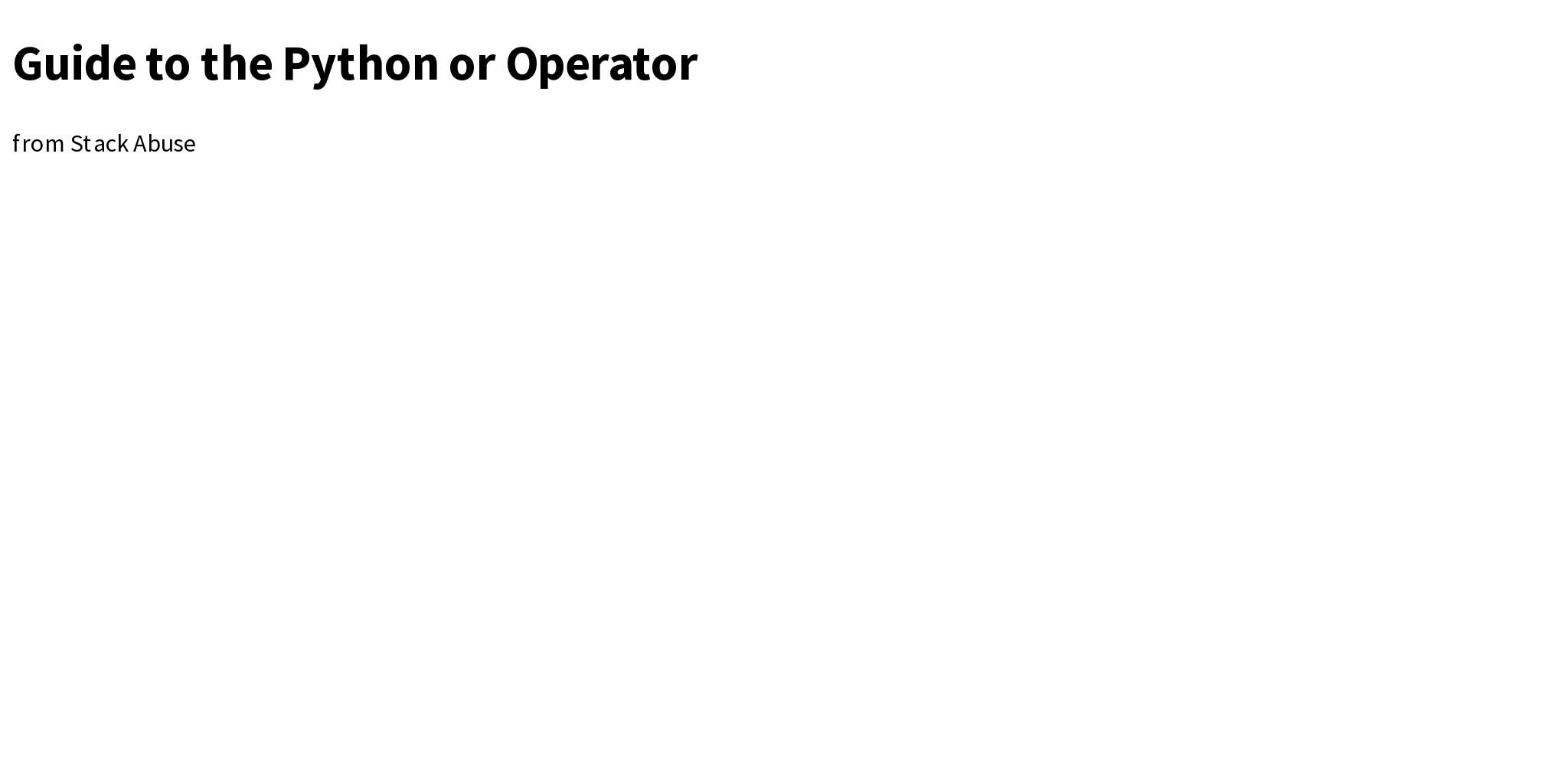 Guide to the Python or Operator - Briefly