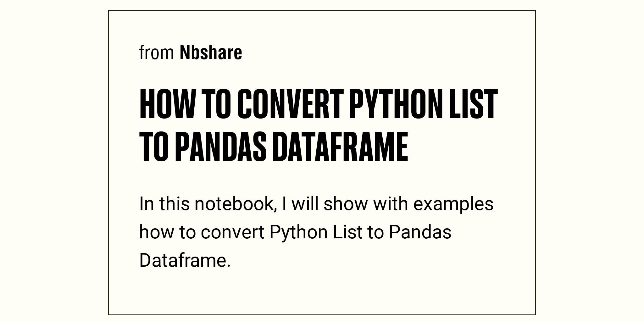 how-to-convert-python-list-to-pandas-dataframe-briefly