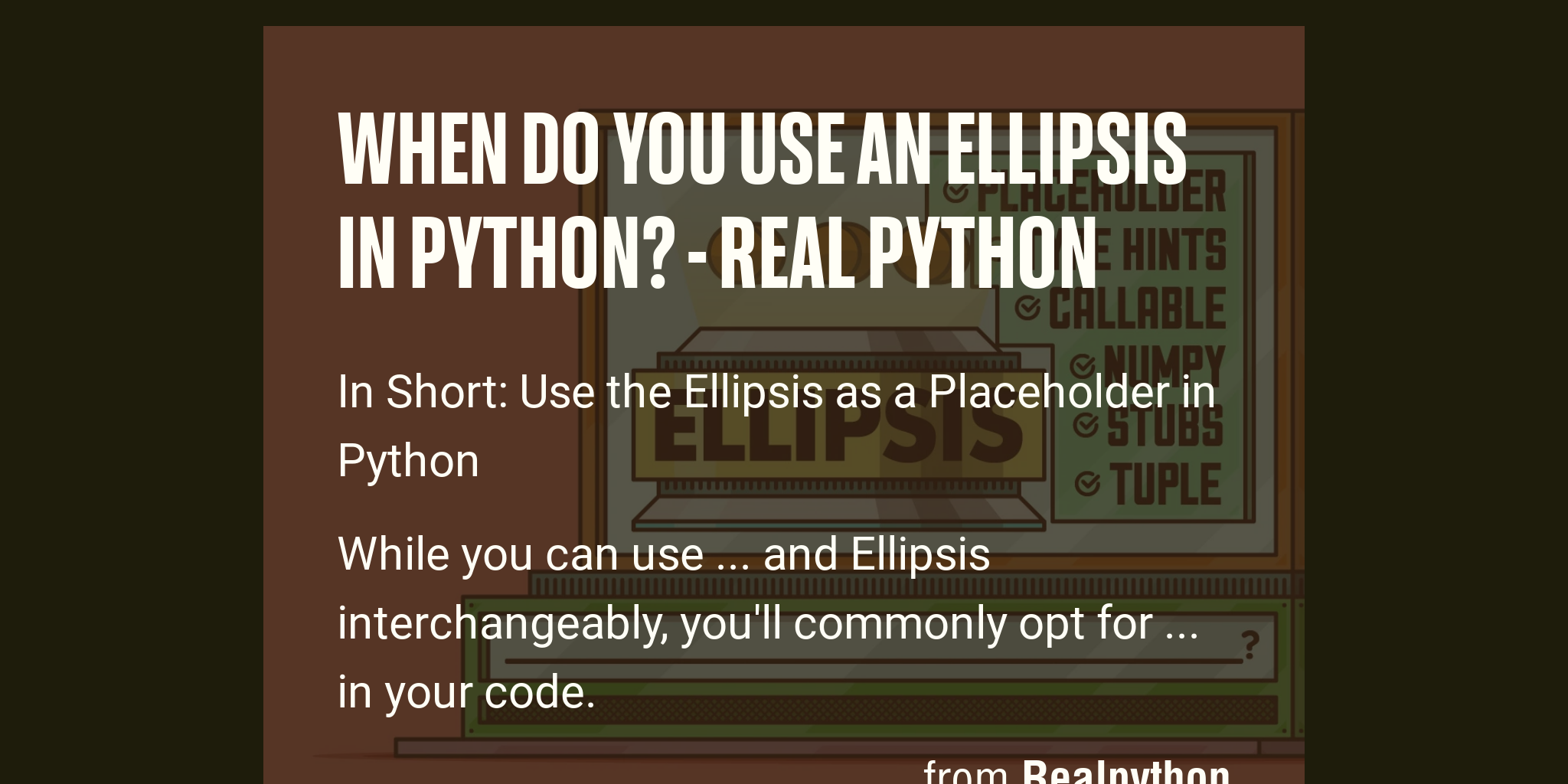 when-do-you-use-an-ellipsis-in-python-real-python-briefly