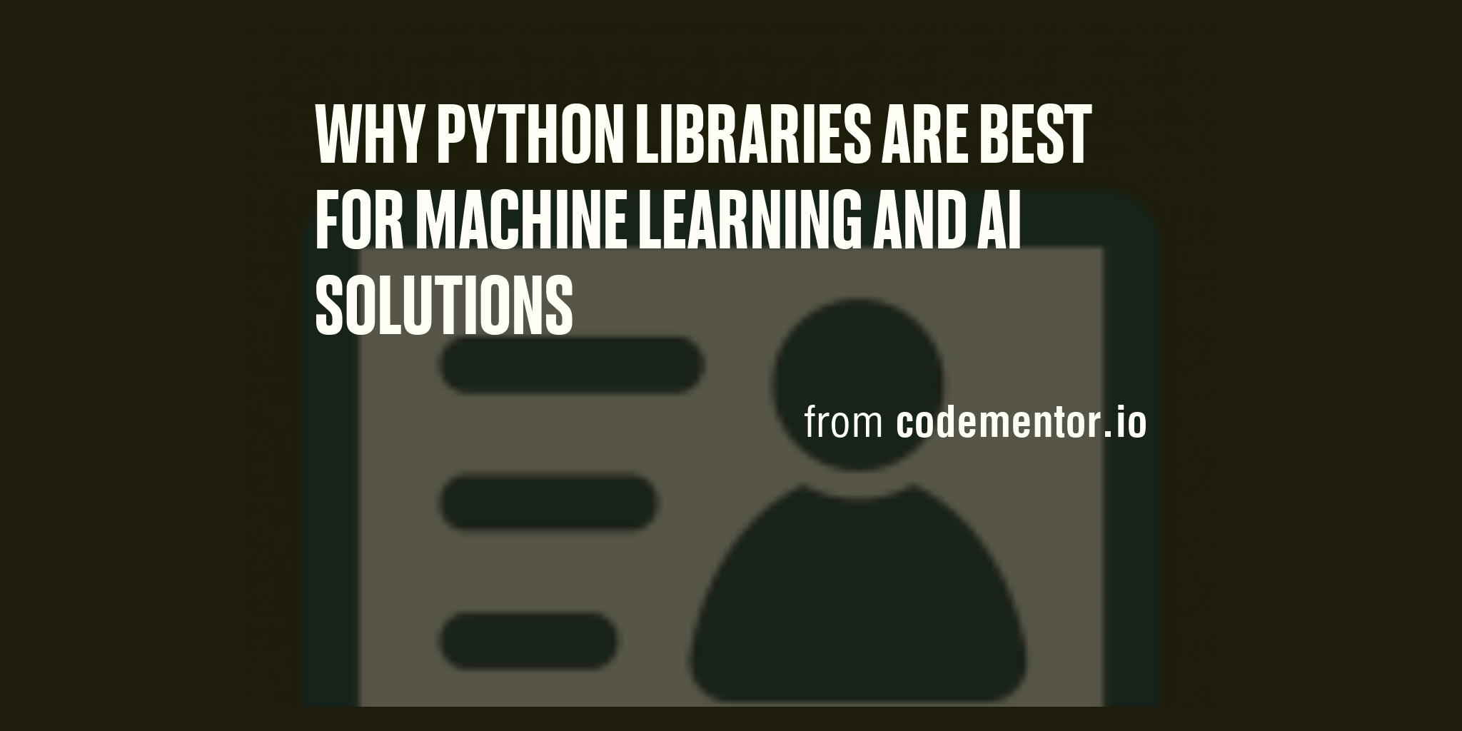 Why Python libraries are best for Machine Learning and AI Solutions ...