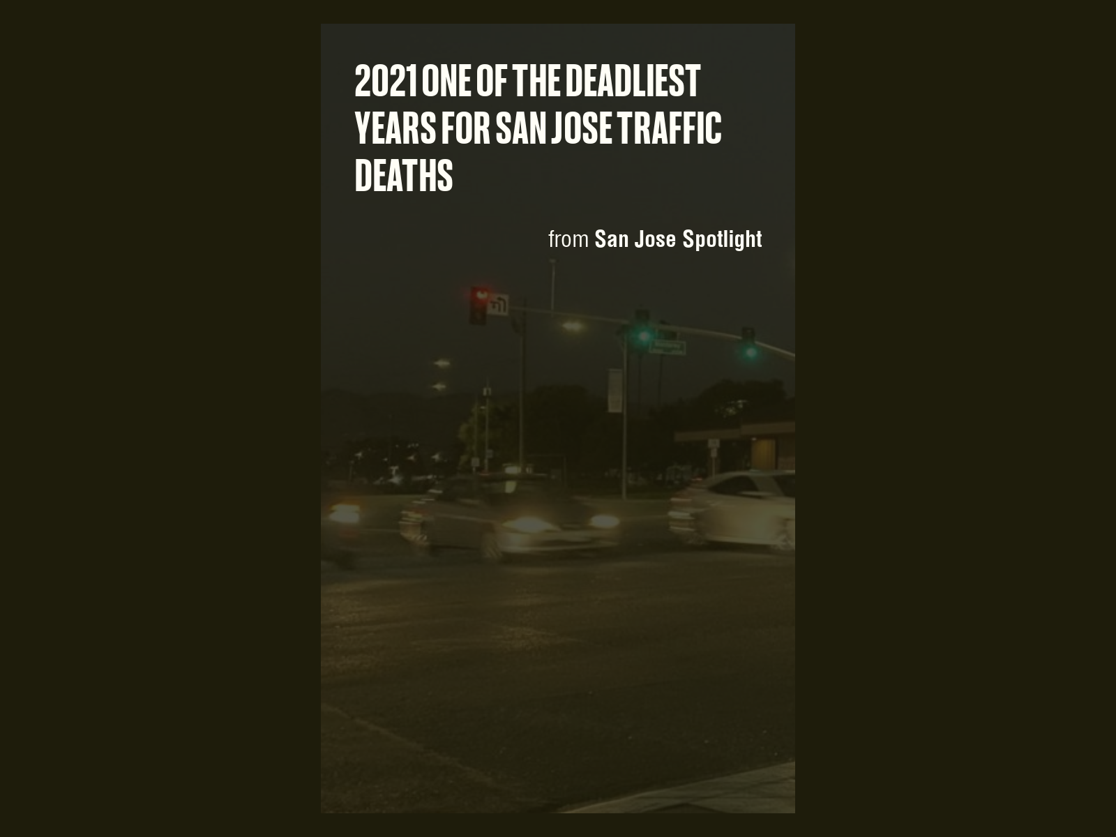 2021 one of the deadliest years for San Jose traffic deaths San