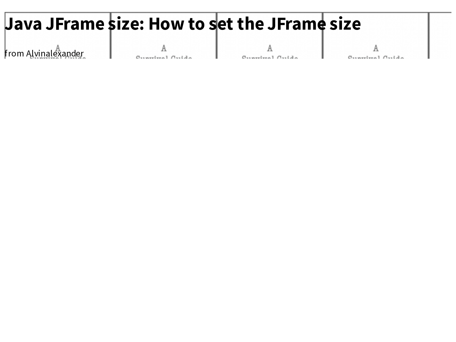 Java JFrame size How to set the JFrame size Scala Briefly