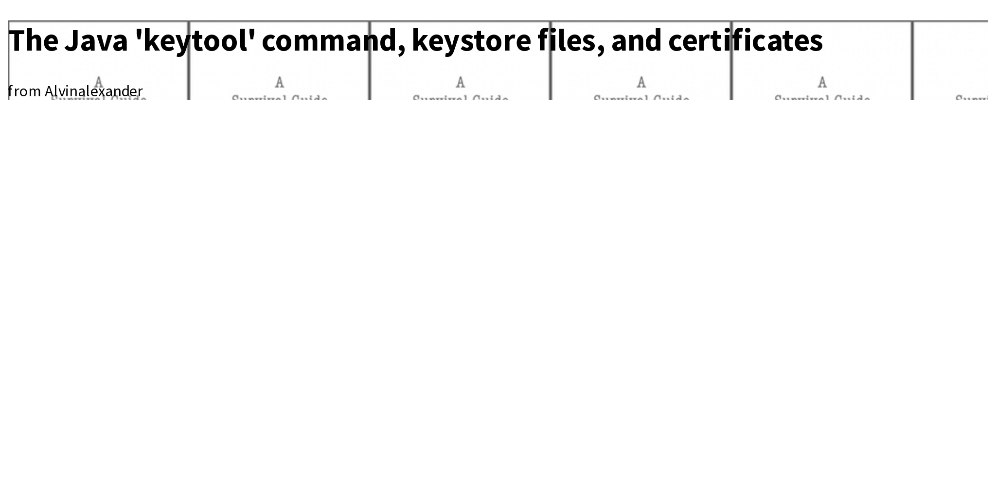 The Java 'keytool' command, keystore files, and certificates Briefly