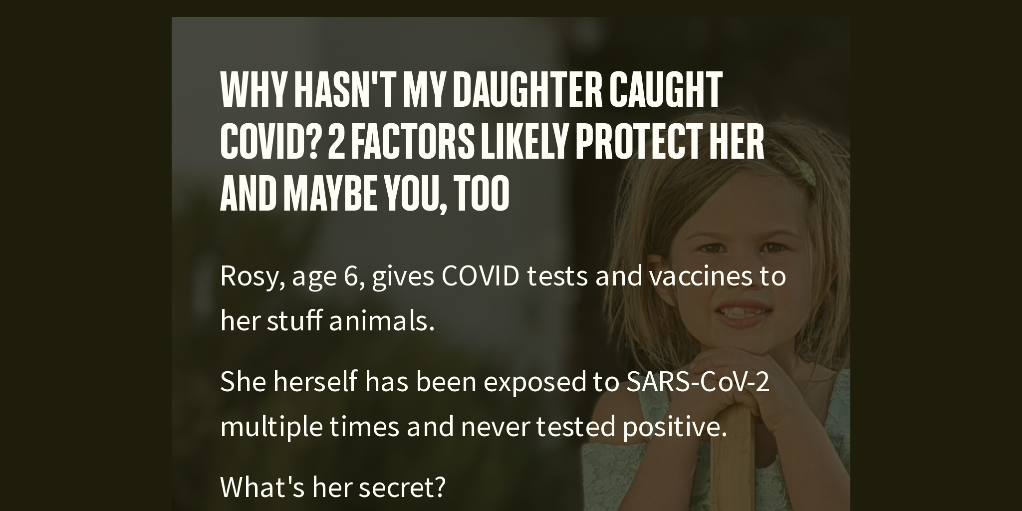 Why hasn't my daughter caught COVID? 2 factors likely protect her and